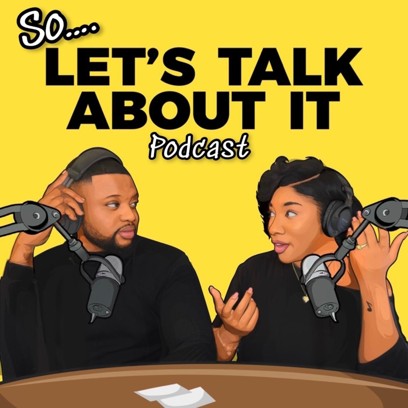 So... Let's Talk About It Podcast 