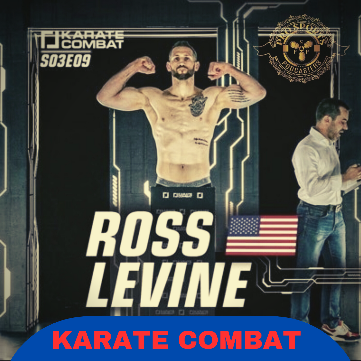 PSP SEASON 11 - EPISODE 23 WATCH OUT MMA KARATE IS ON THE RISE WITH ROSS LEVINE