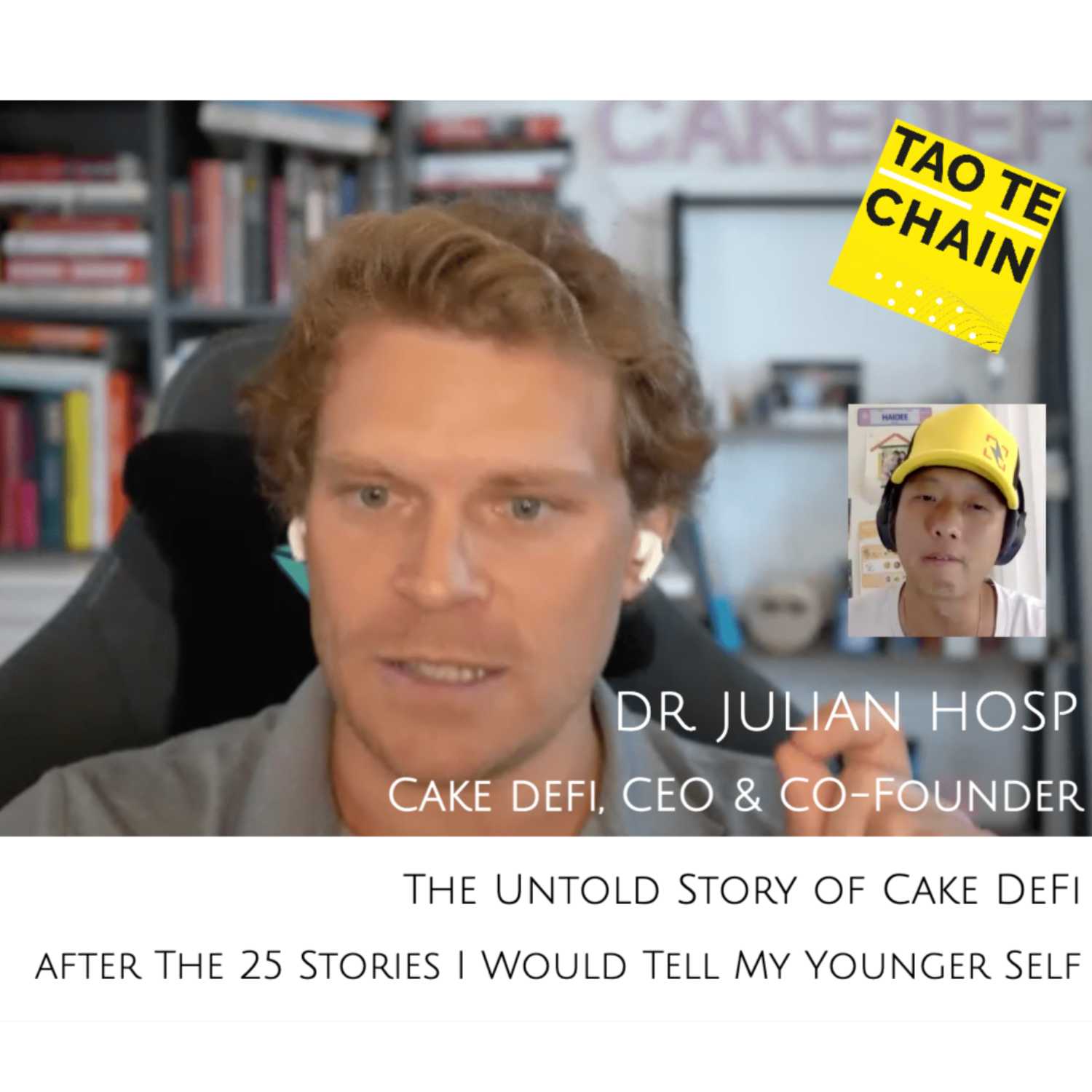 Dr. Julian Hosp - The Untold Story of Cake DeFi, after The 25 Stories I Would Tell My Younger Self