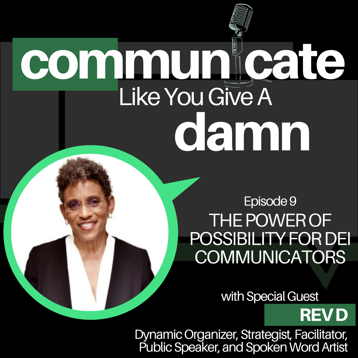 The Power Of Possibility For DEI Communicators With Rev D.