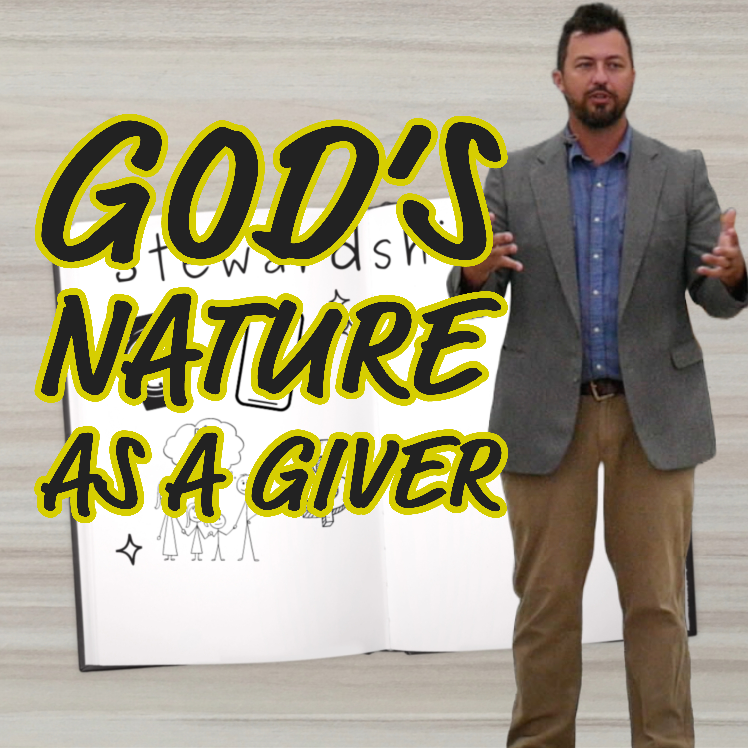 Stewardship: God’s Nature as a Giver