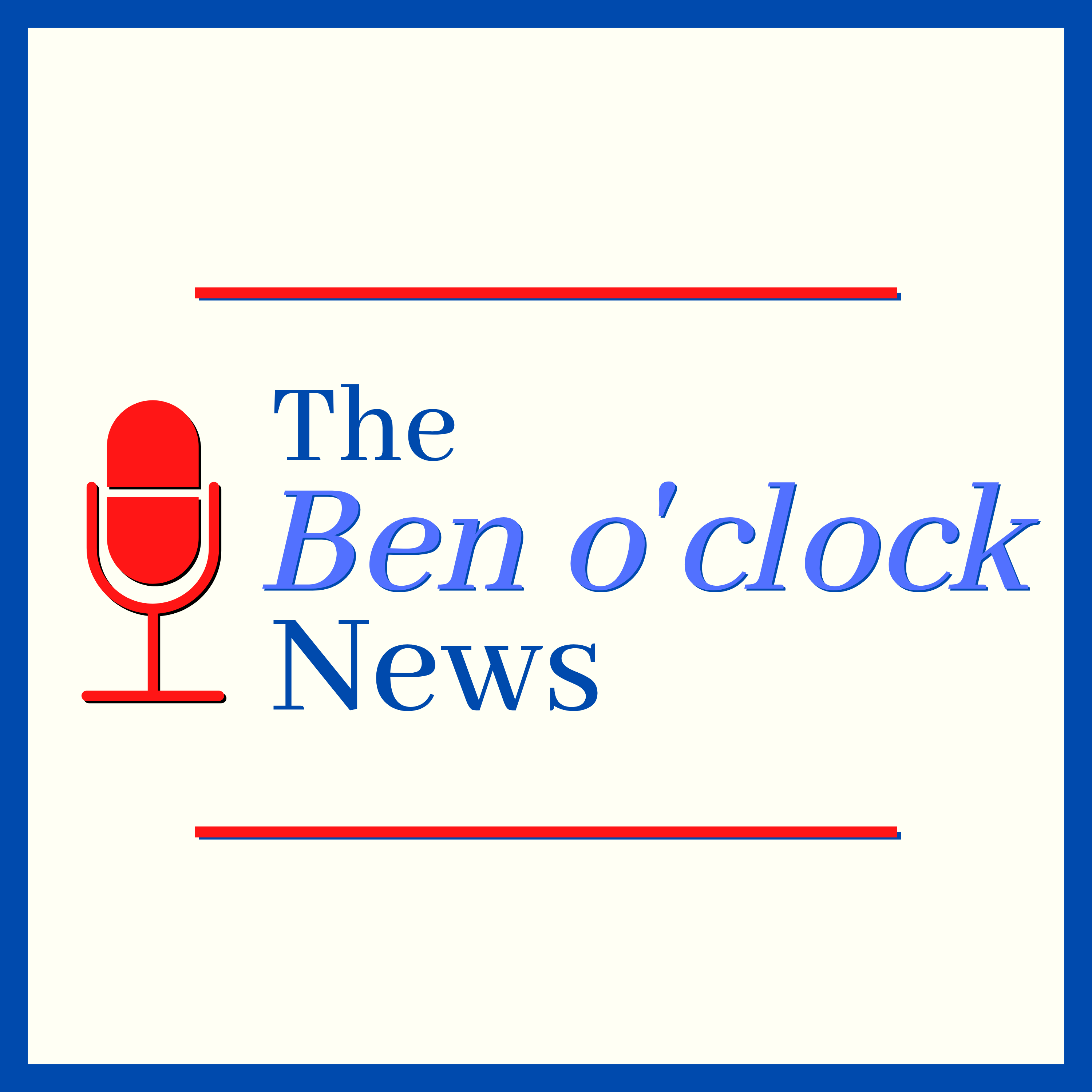 The Ben O'Clock News 