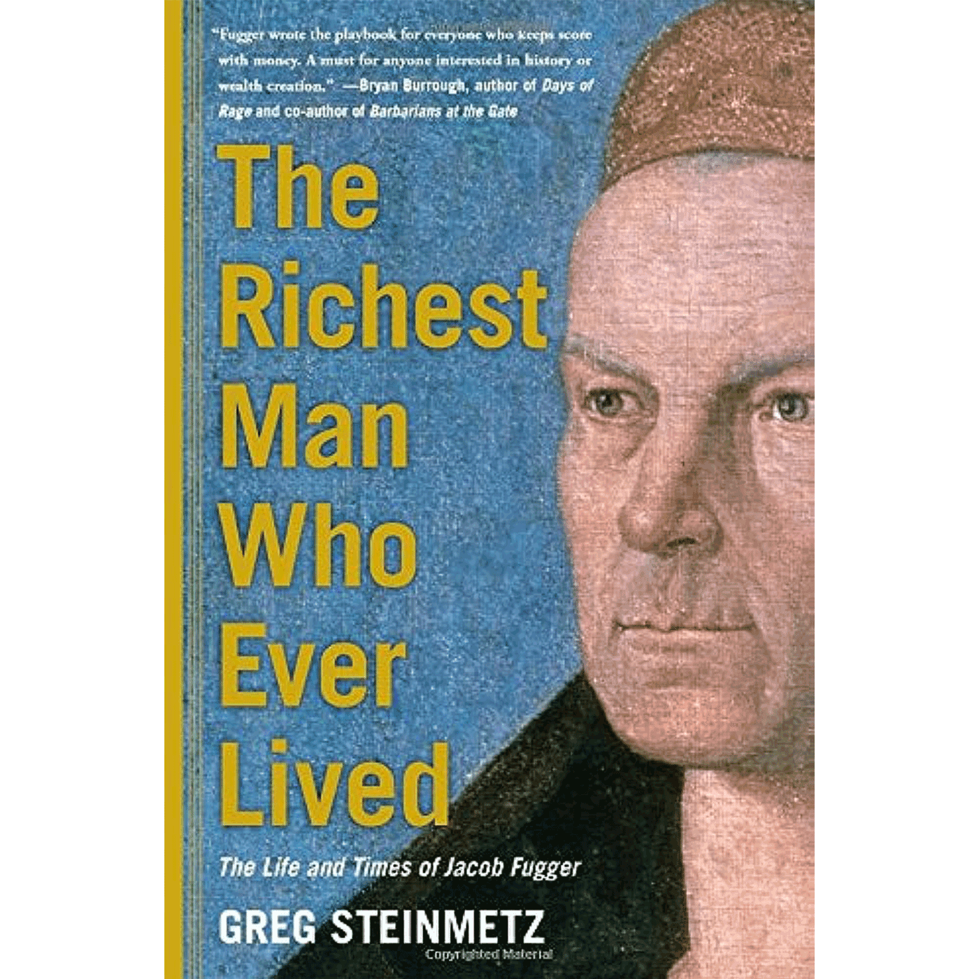 Greg Steinmetz - The Richest Man Who Ever Lived