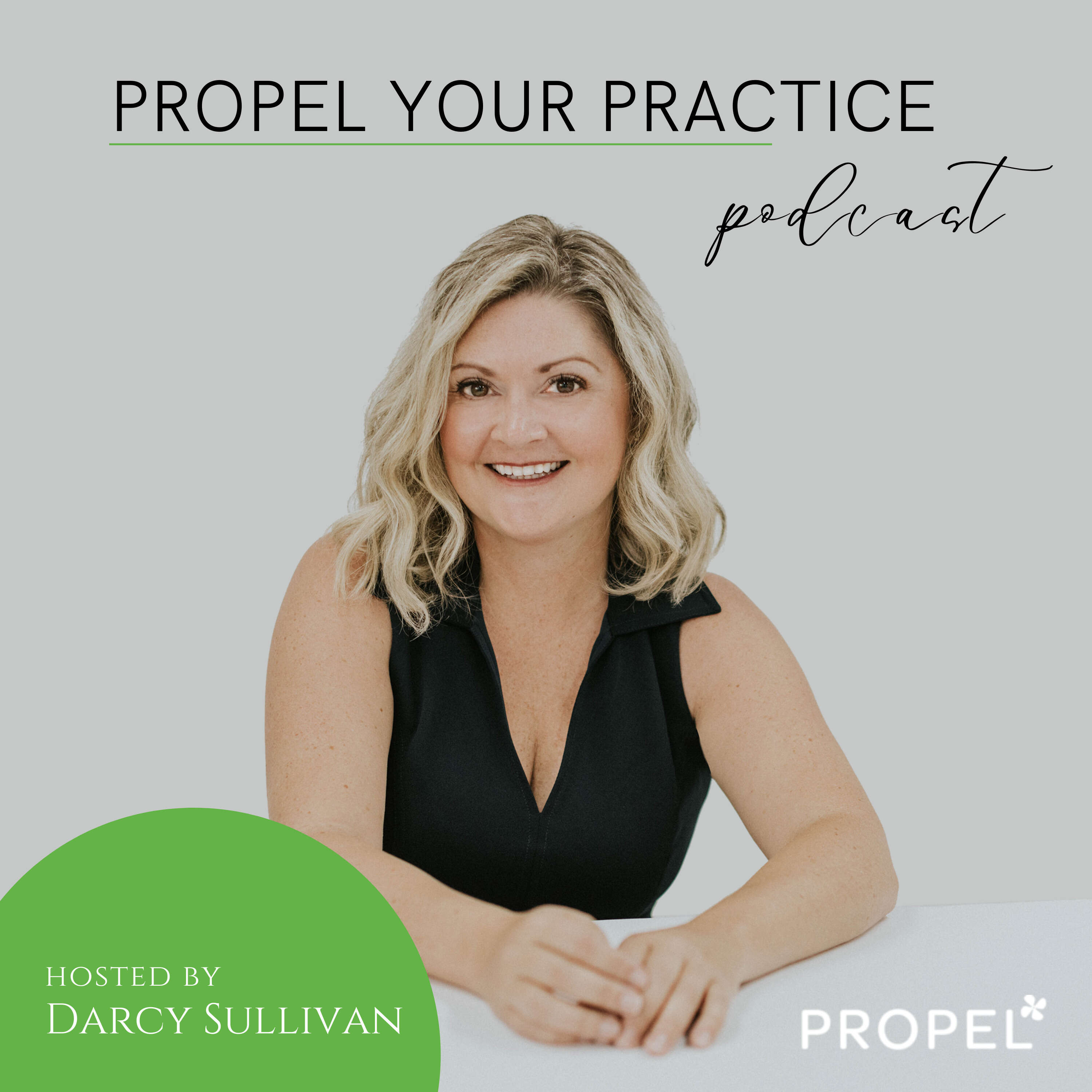 Propel Your Practice 