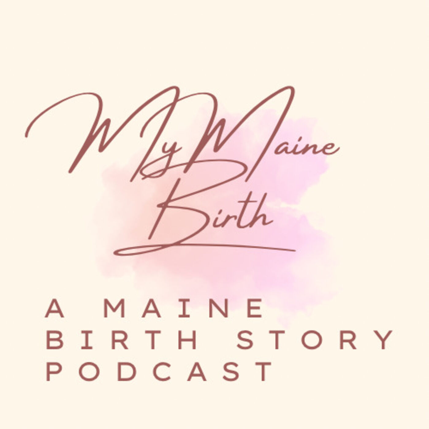 MyMaine Birth Podcast 