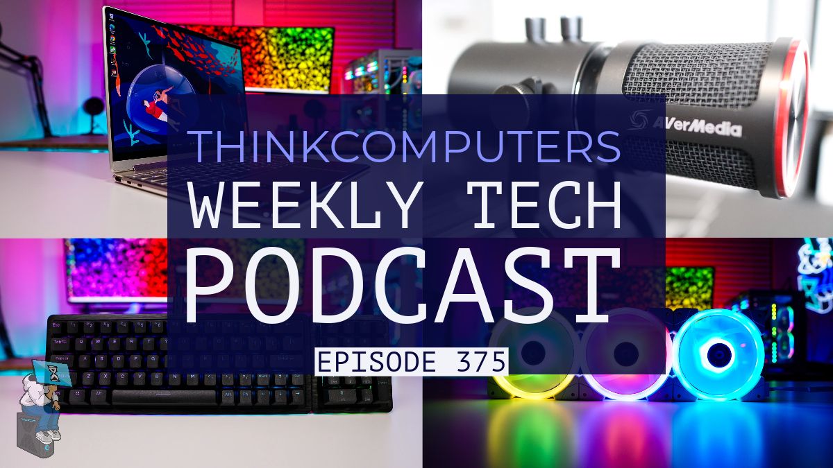 ThinkComputers Podcast #375 - New Motherboards, Gamescom Recap, RX 7800 XT & More!