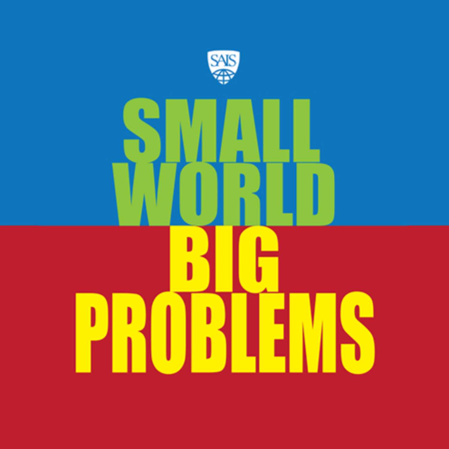 Small World, Big Problems 