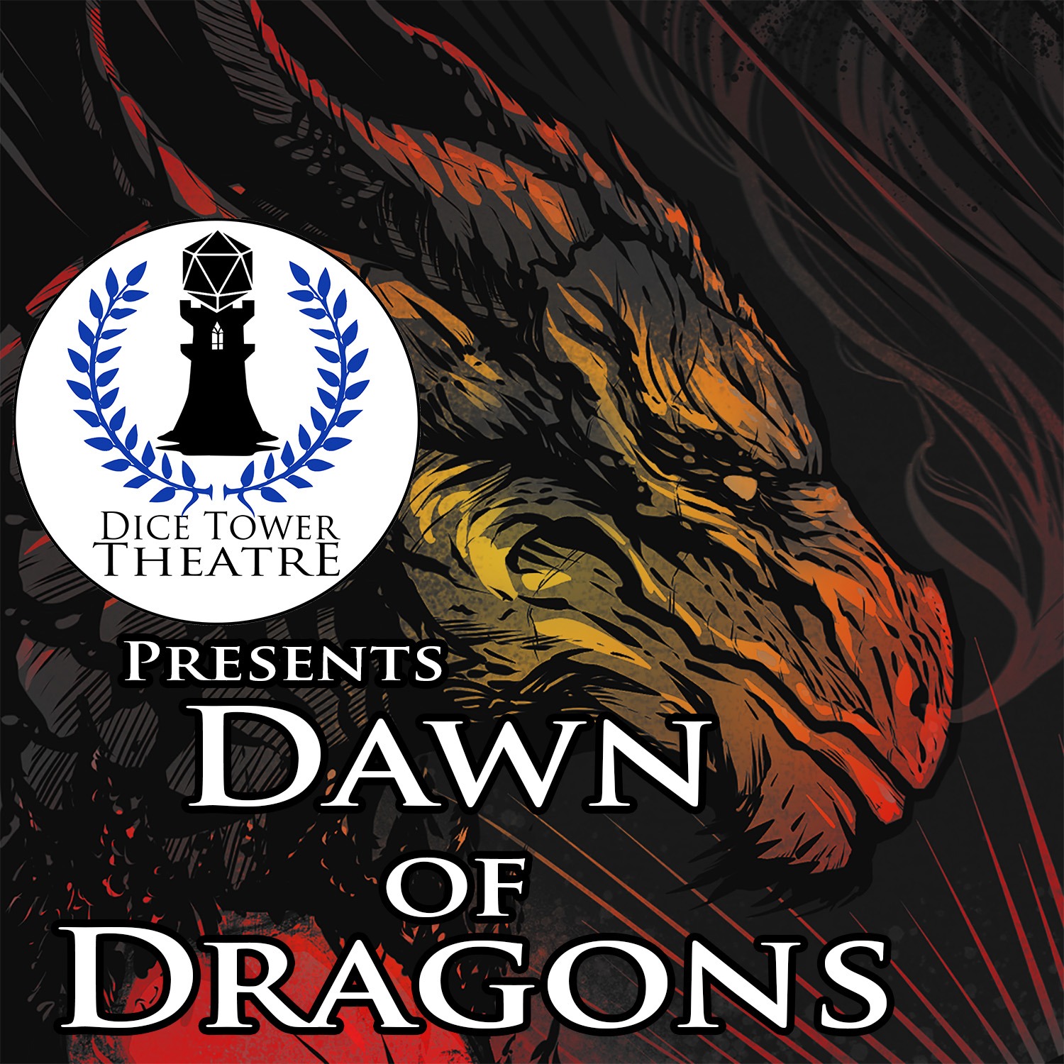 Dice Tower Theatre presents: Dawn of Dragons - an Audio Adventure 