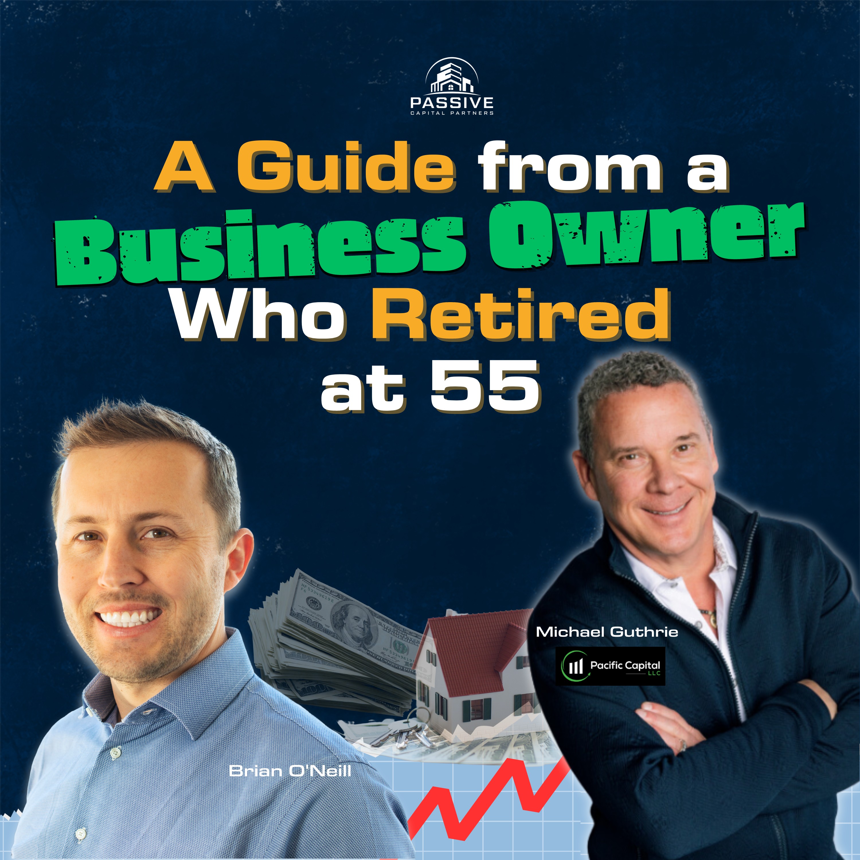 A Guide from a Business Owner Who Retired at 55