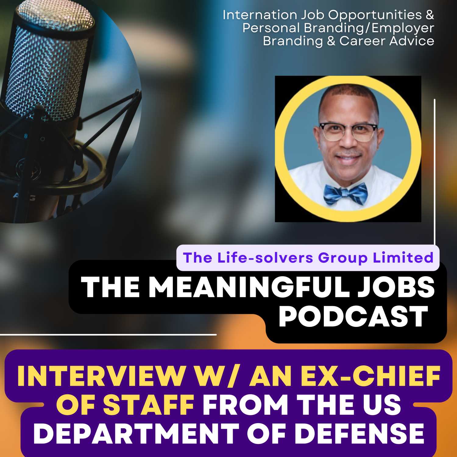 Interview with the Ex Chief of Staff of the U.S. Department of Defense on his Higher Calling (S2E14)