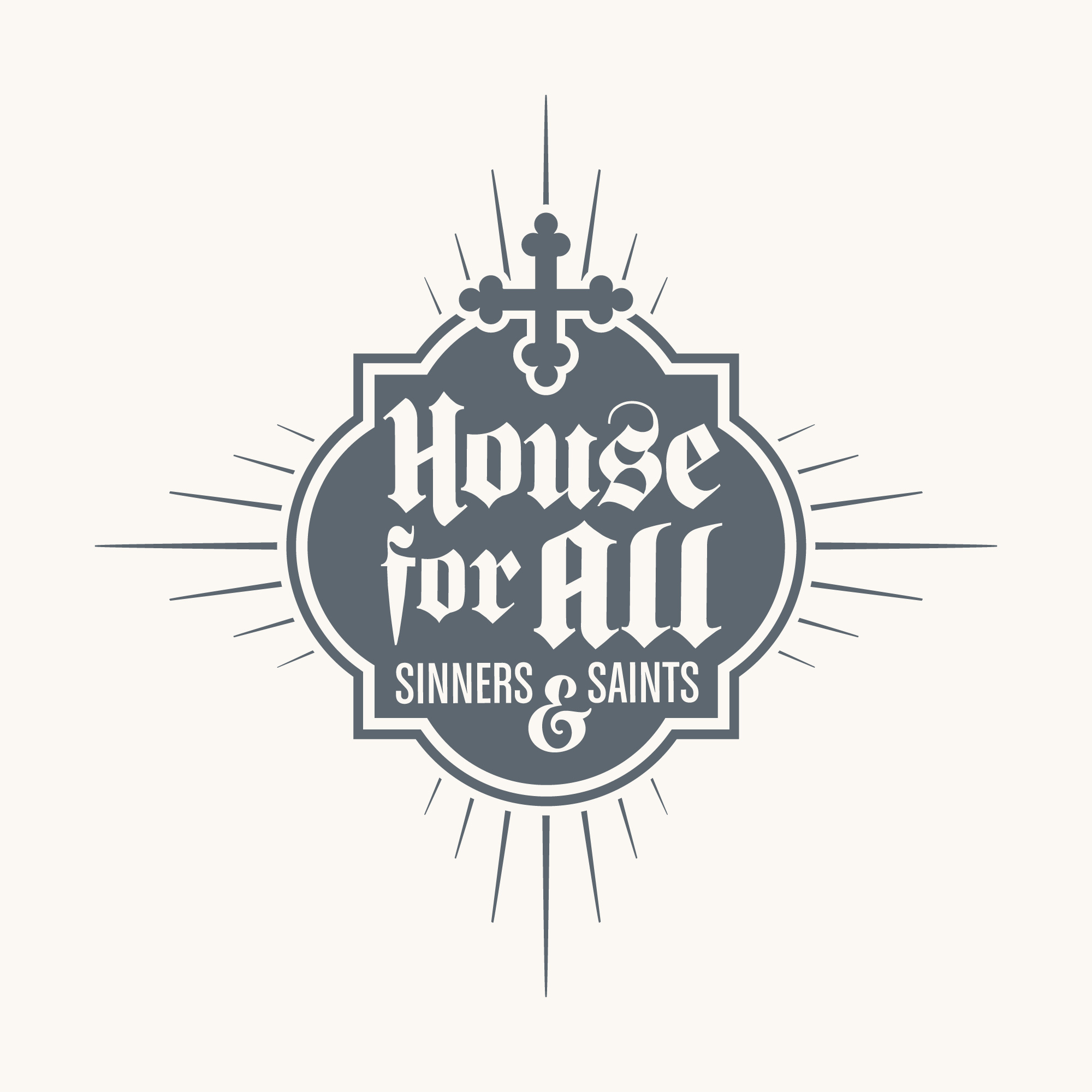 House for All Sinners & Saints 