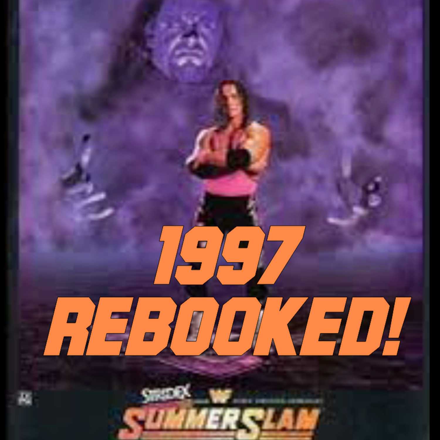 WWE SummerSlam 1997 Rebooked!