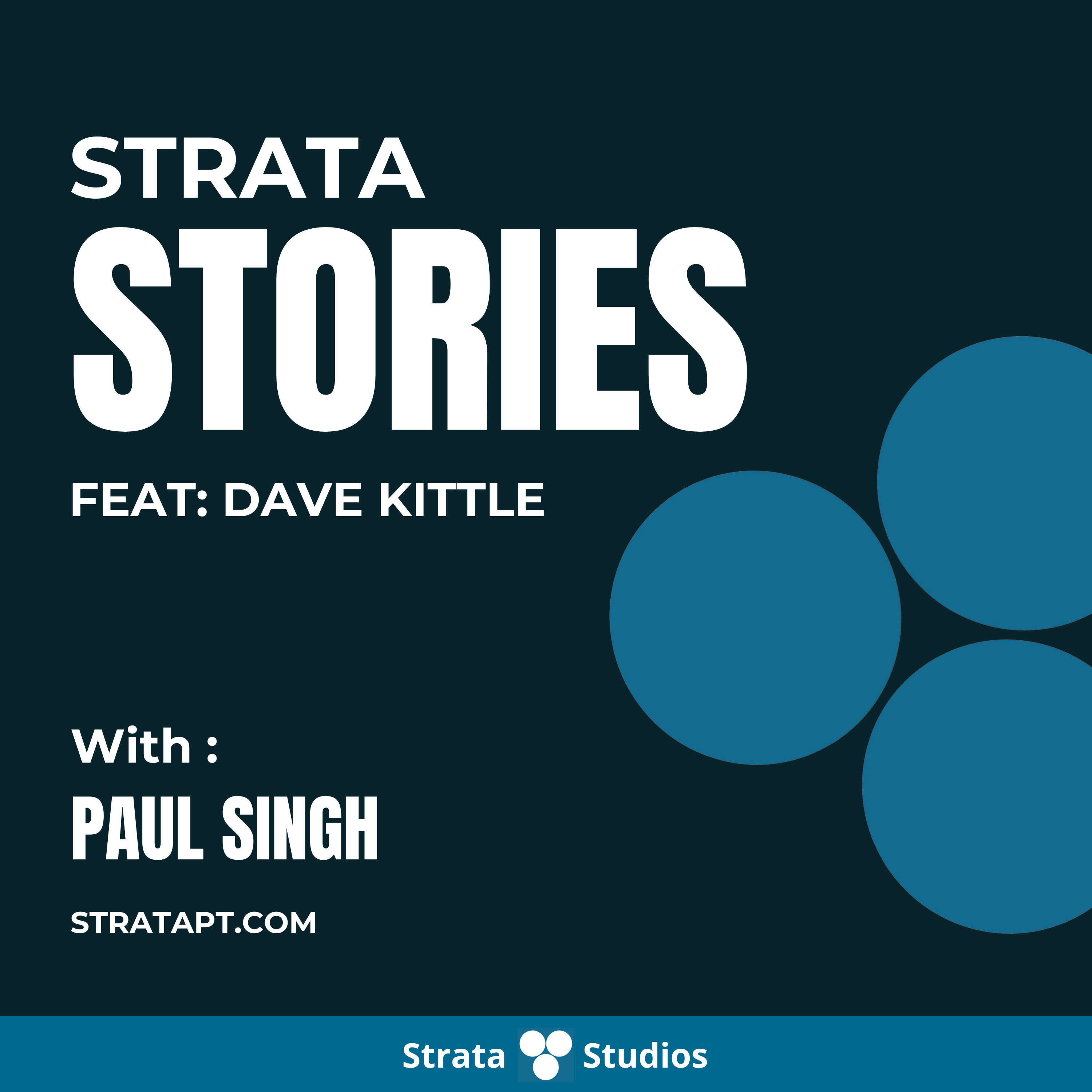 #008: Strata Stories - Avoid these mistakes if you ever want to sell your clinic (feat. Dave Kittle)