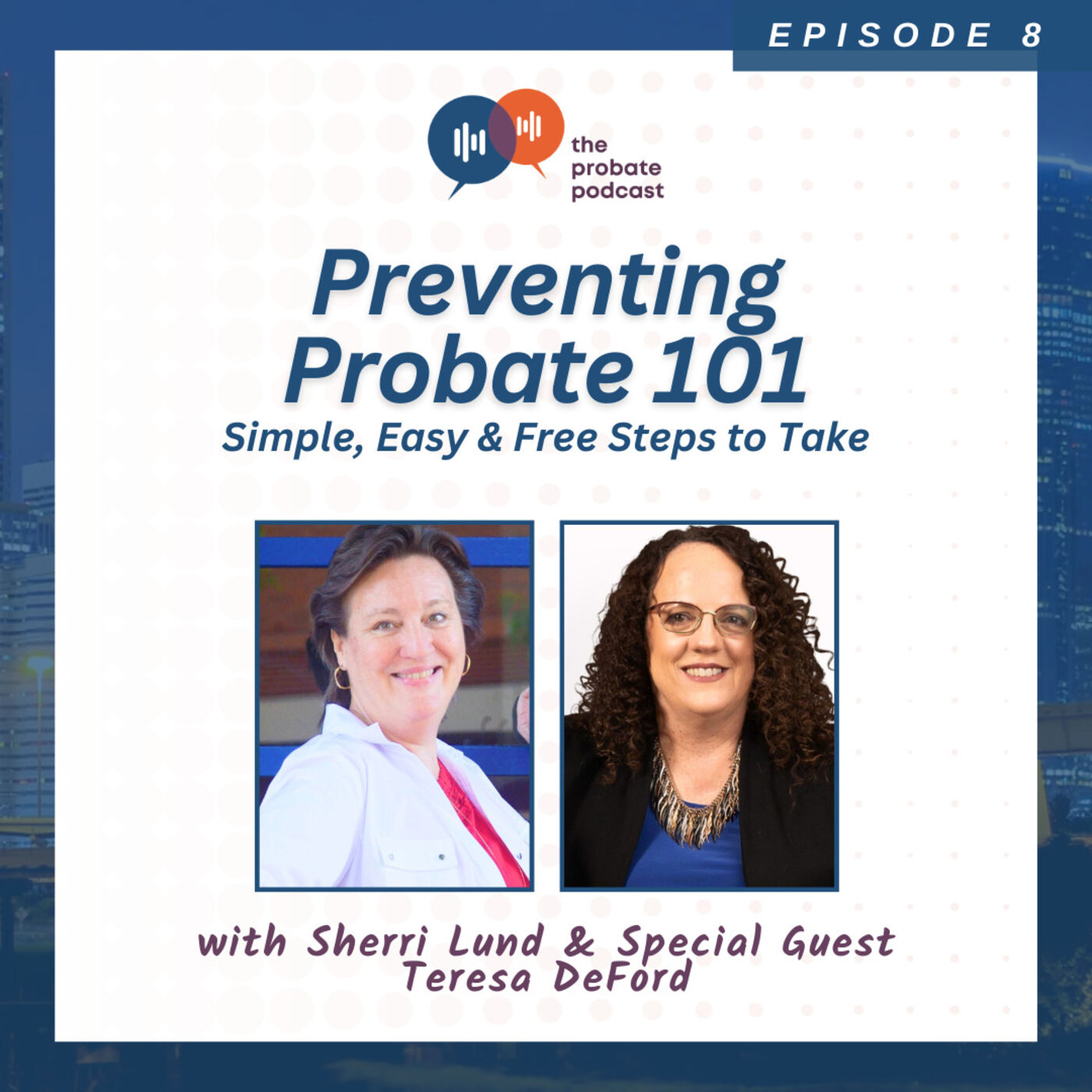 Probate Prevention 101: Simple, Easy, and Free Tips to Transfer Assets & Designate Beneficiaries