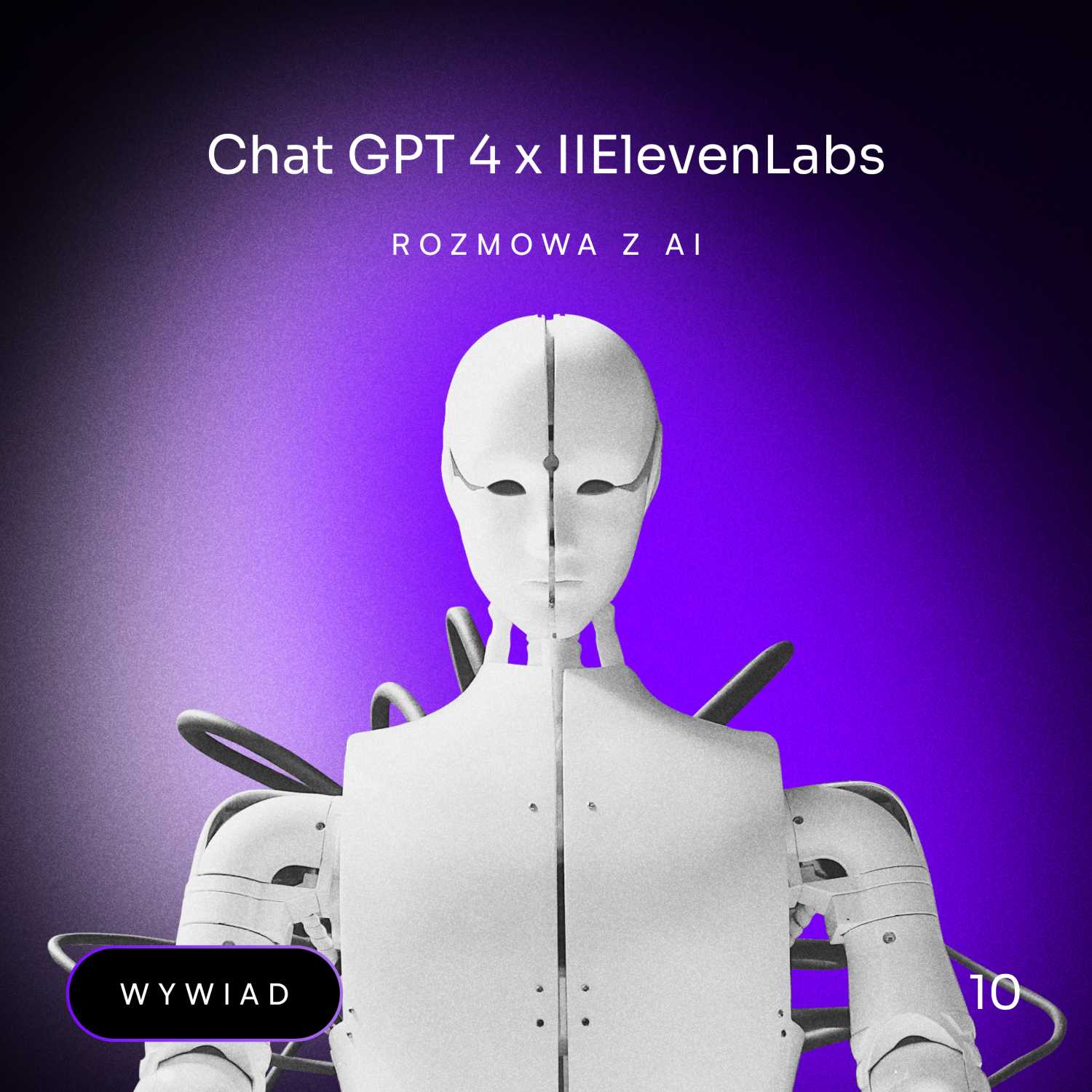 ⁣#10 - Chat GPT 4 x IIElevenLabs. Rozmowa z AI