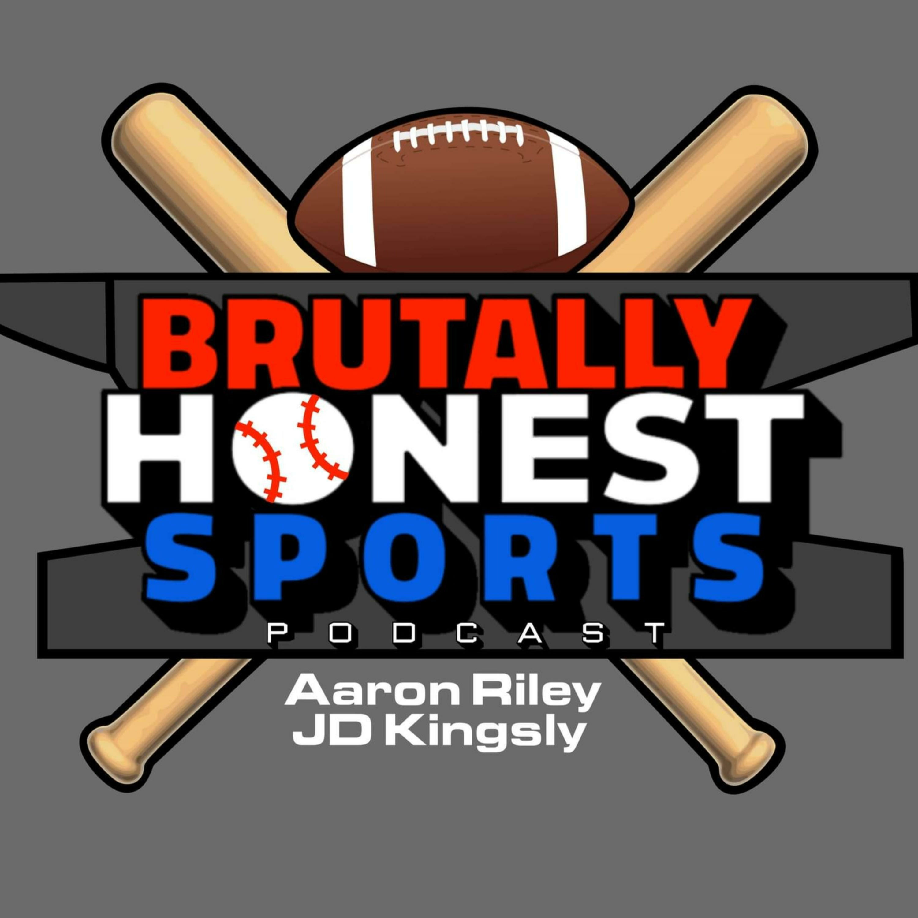 Brutally Honest Sports Podcast 