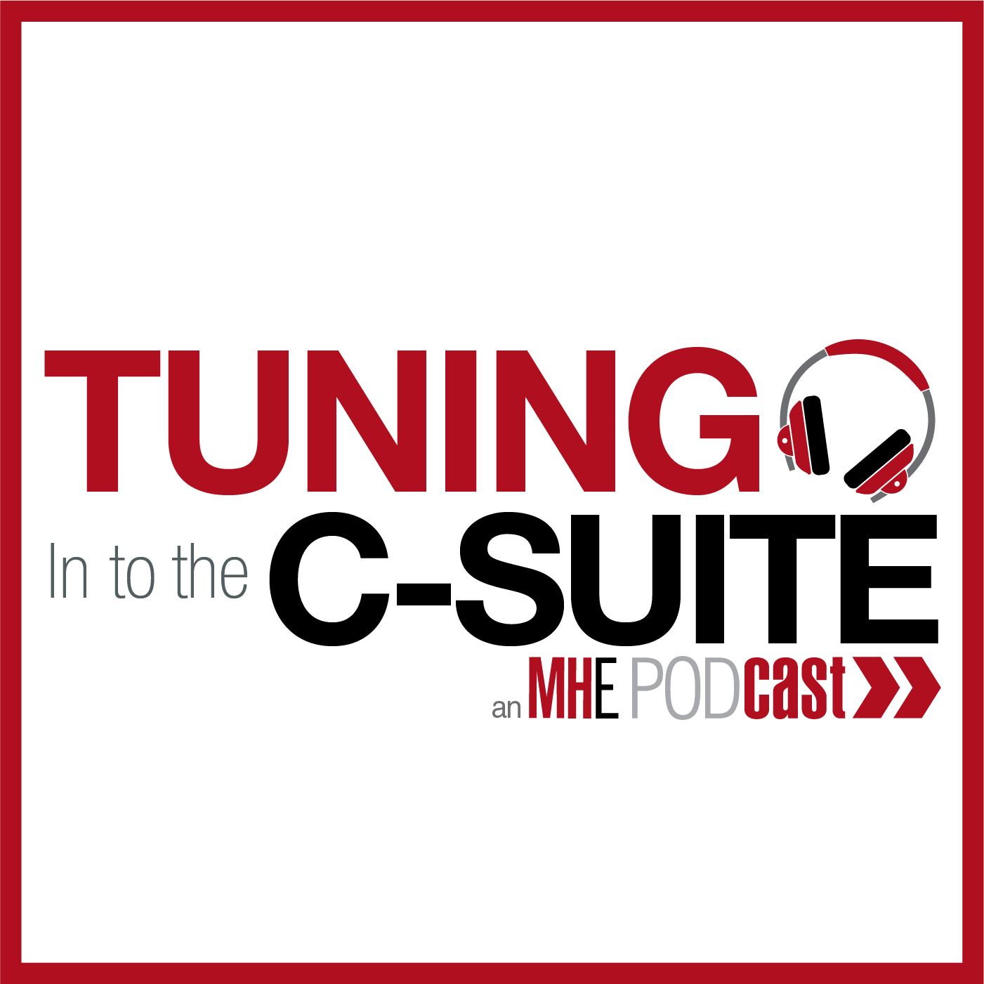 Tuning In to The C-Suite 