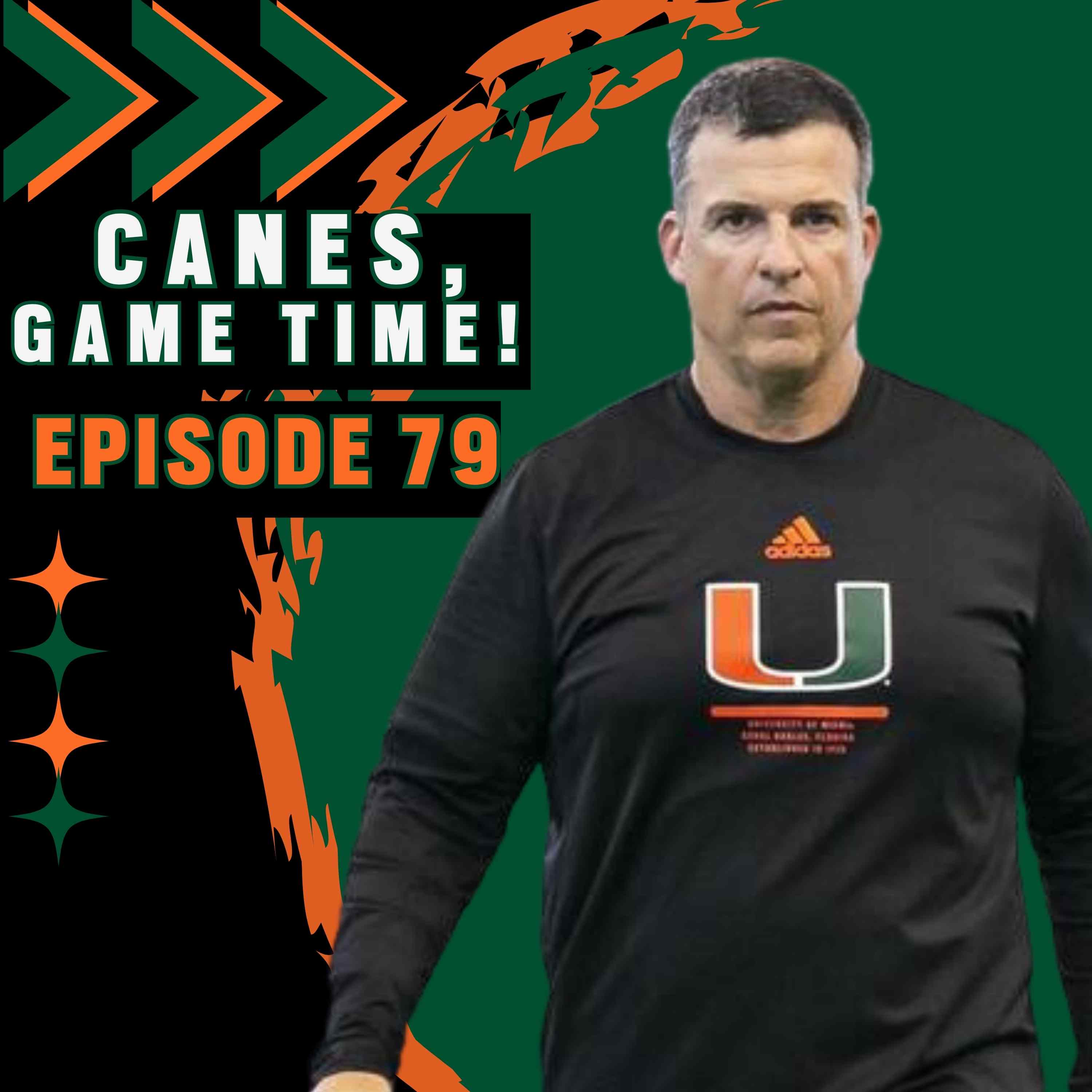 CANES, GAME TIME! - EPISODE 79