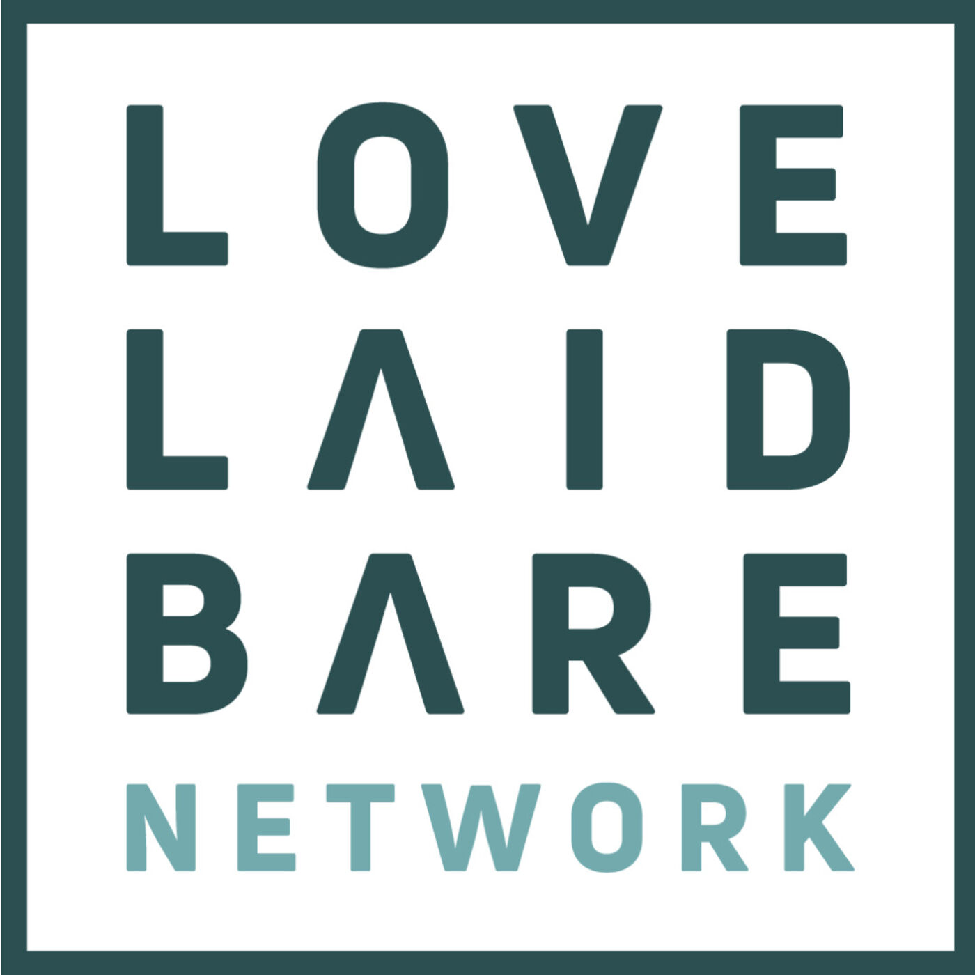 Love Laid Bare 