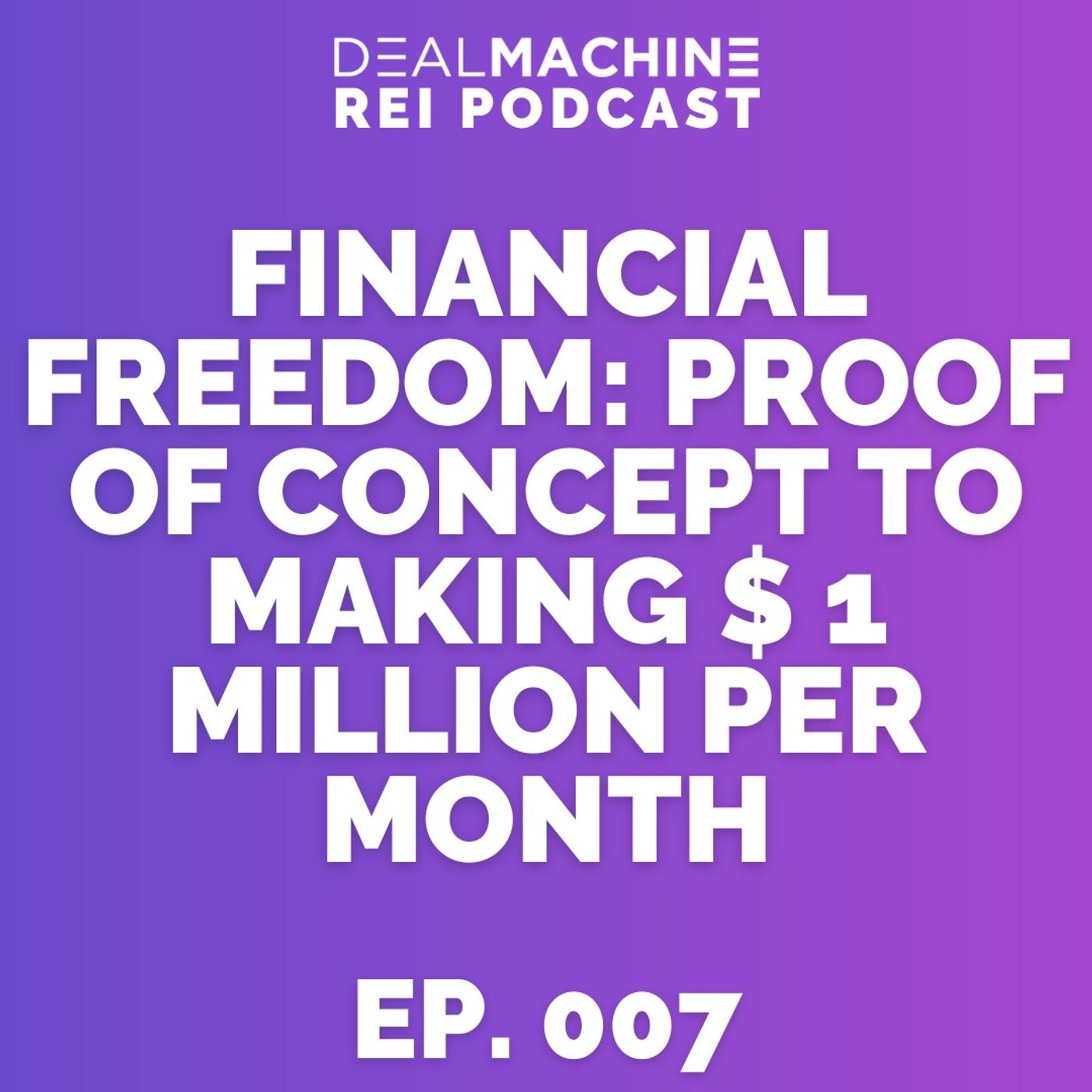 MC 007: Financial Freedom: Proof of Concept to Making $1,000,000 Per Month with Jerry Norton