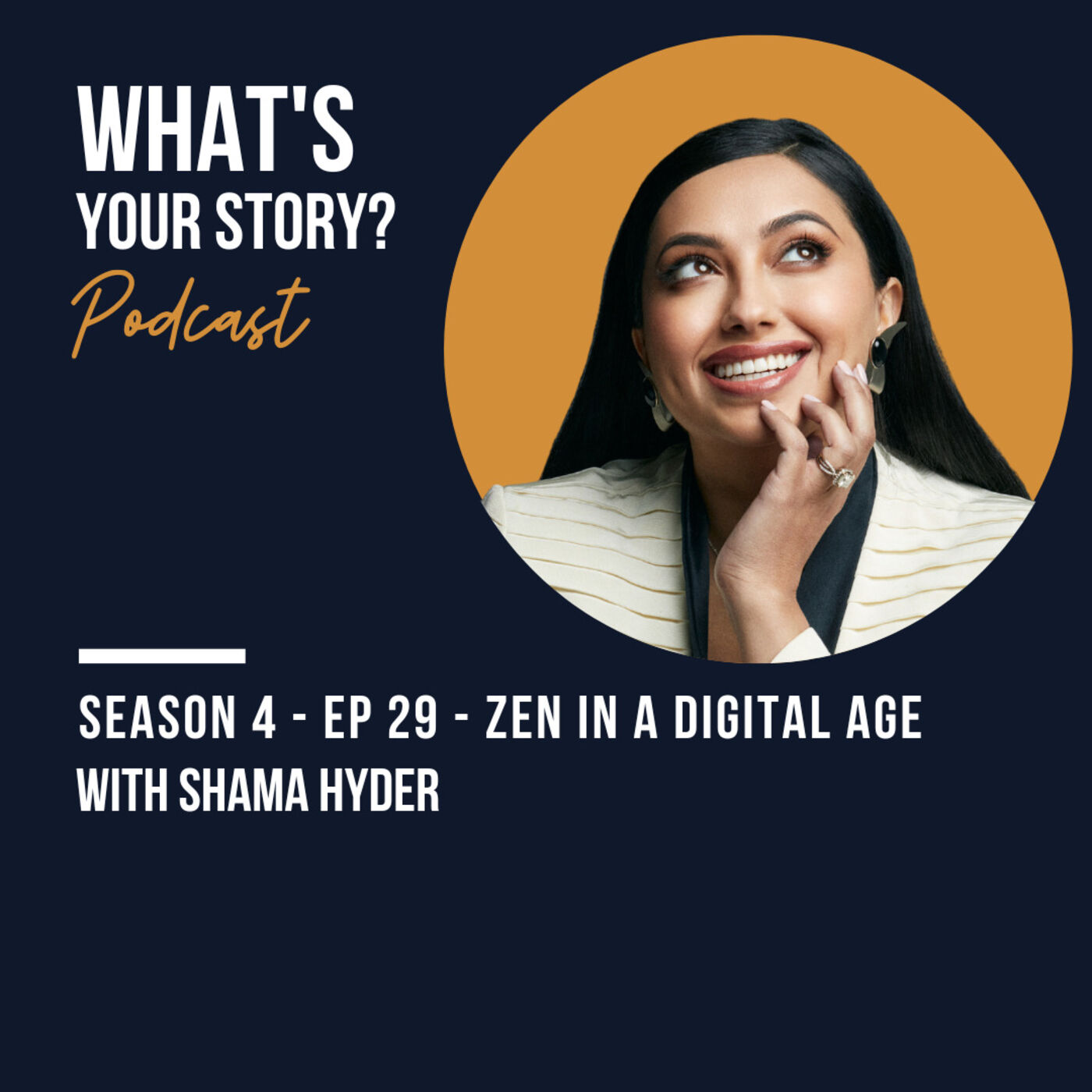 Zen in a Digital Age with Shama Hyder