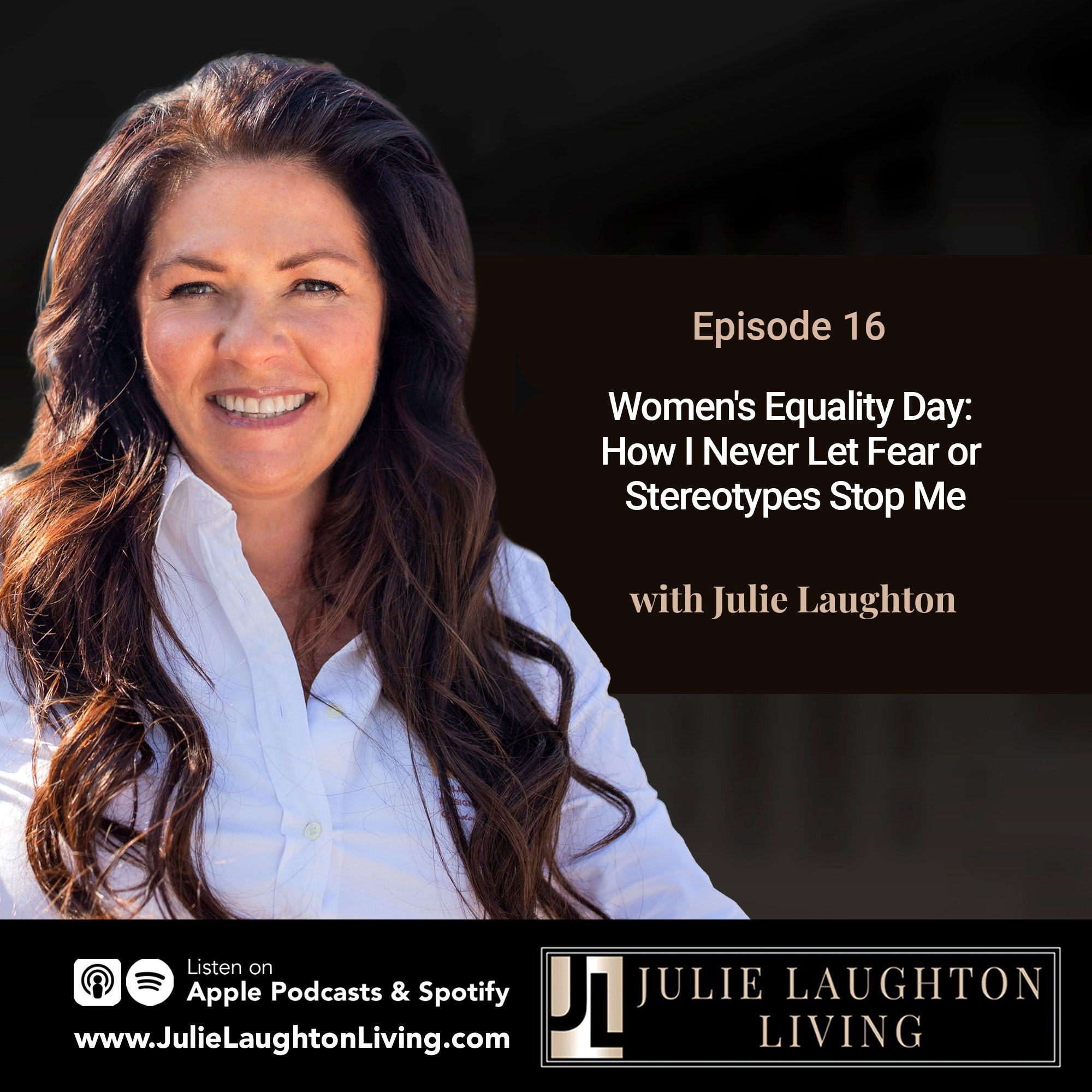 ⁣16 - Women's Equality Day: How I Never Let Fear or Stereotypes Stop Me