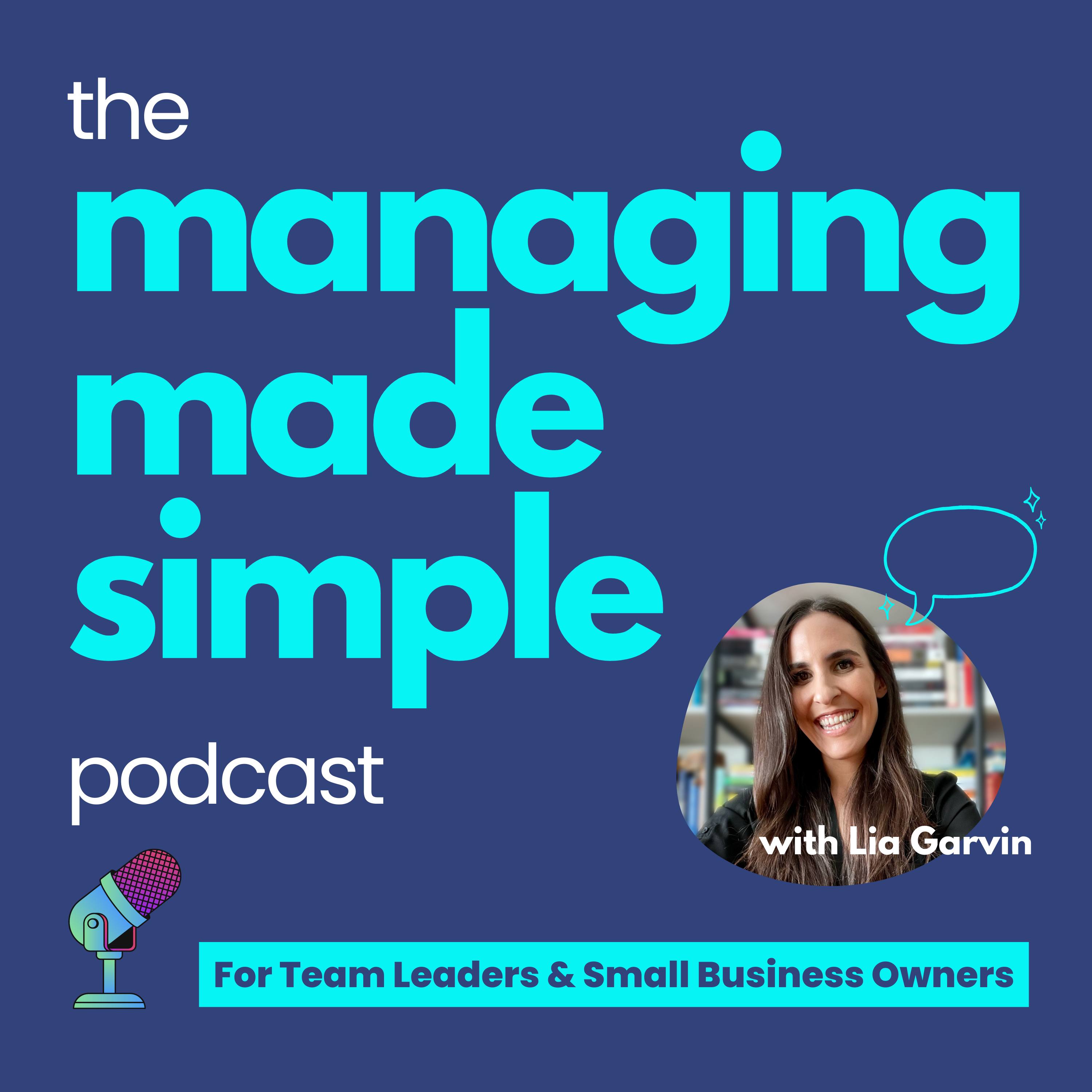 Managing Made Simple for Team Leaders & Small Business Owners 