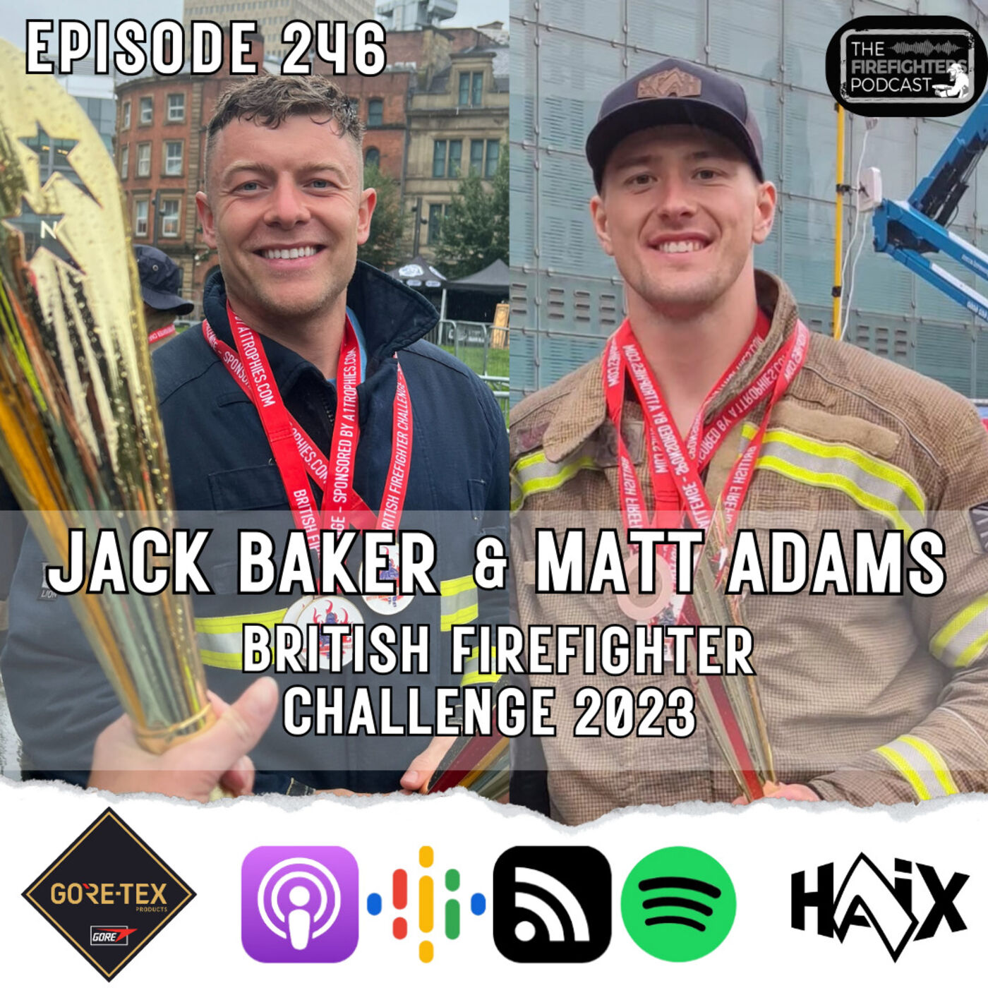 #246 British Firefighter Challenge 2023 with Jack Baker & Matt Adams