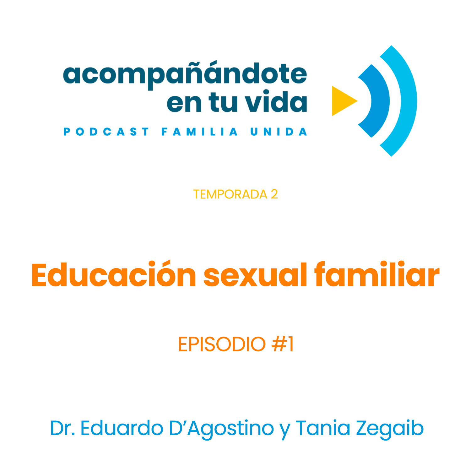 Educación sexual familiar. Ep.1