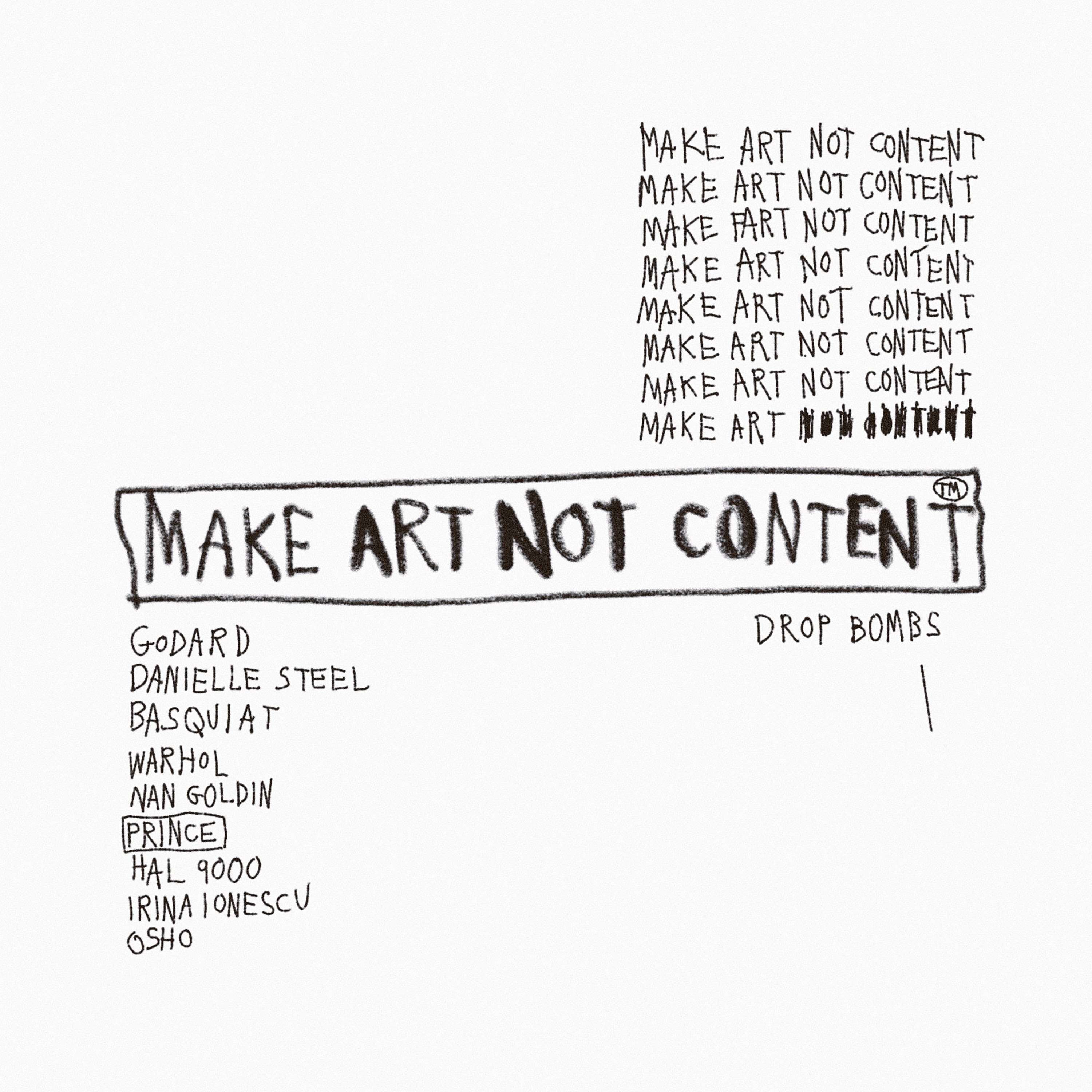 Make Art Not Content 