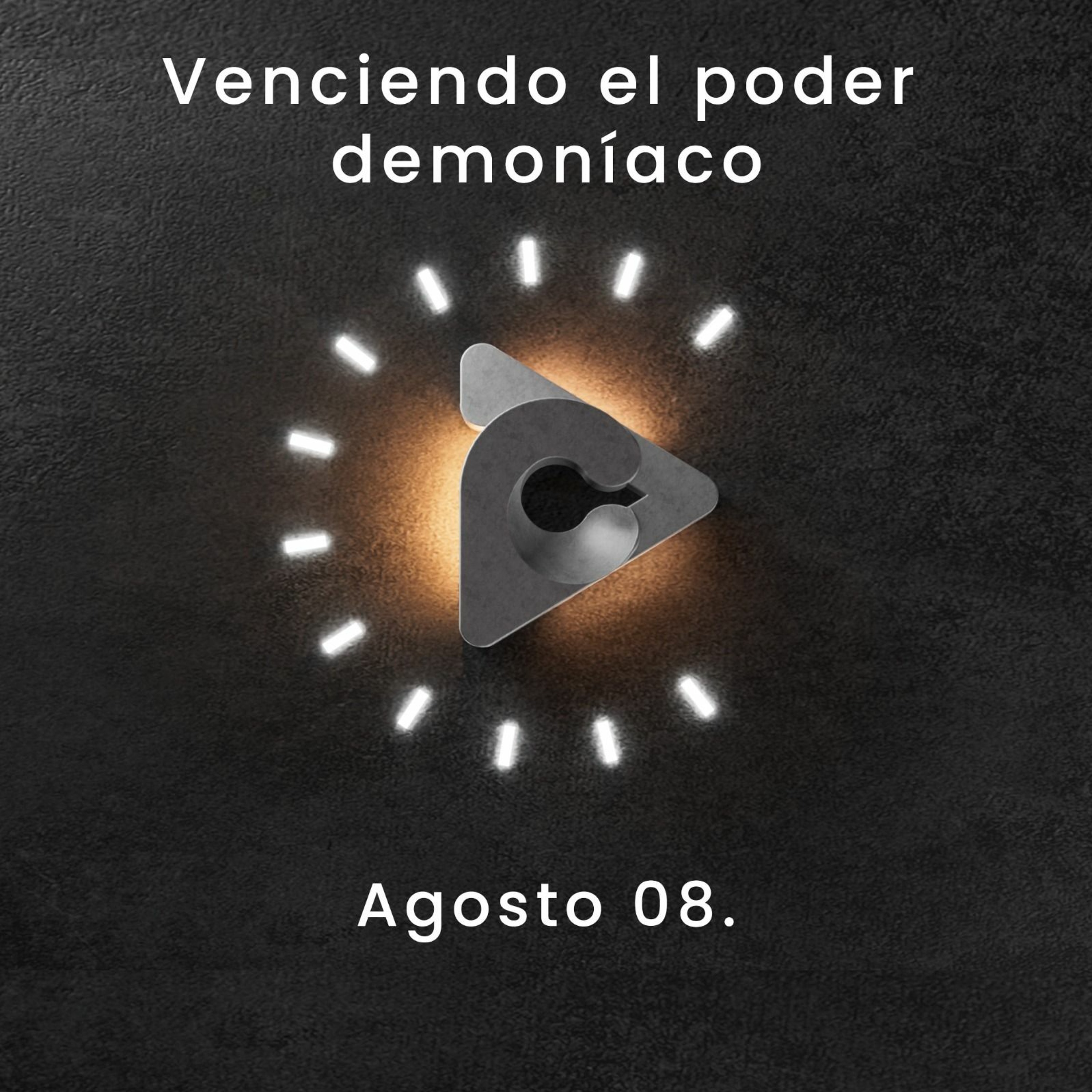 ⁣Declaración del día - Venciendo el poder demoníaco I Agosto 08