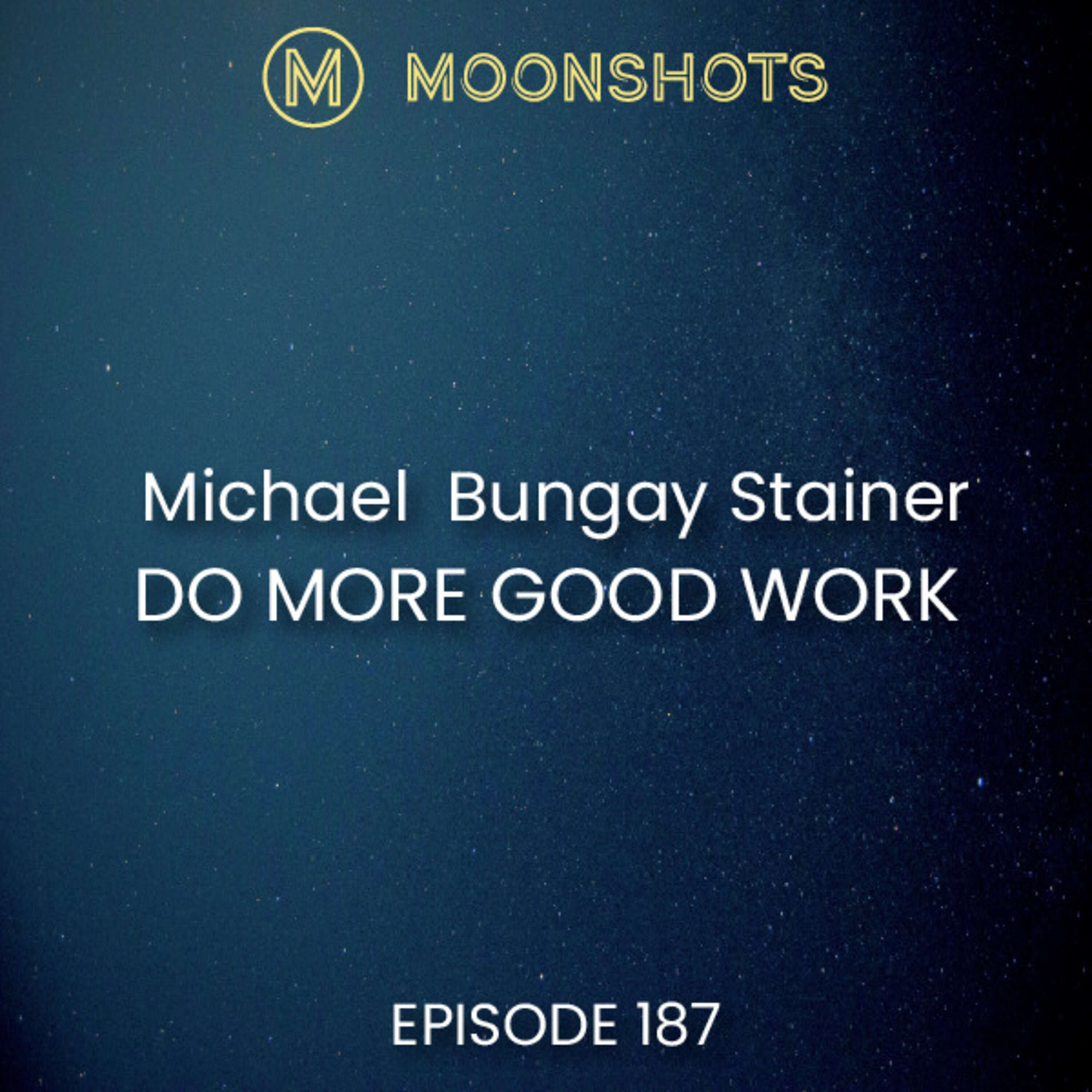 Productivity Unleashed: Lessons from Michael Bungay Stanier's Great Work