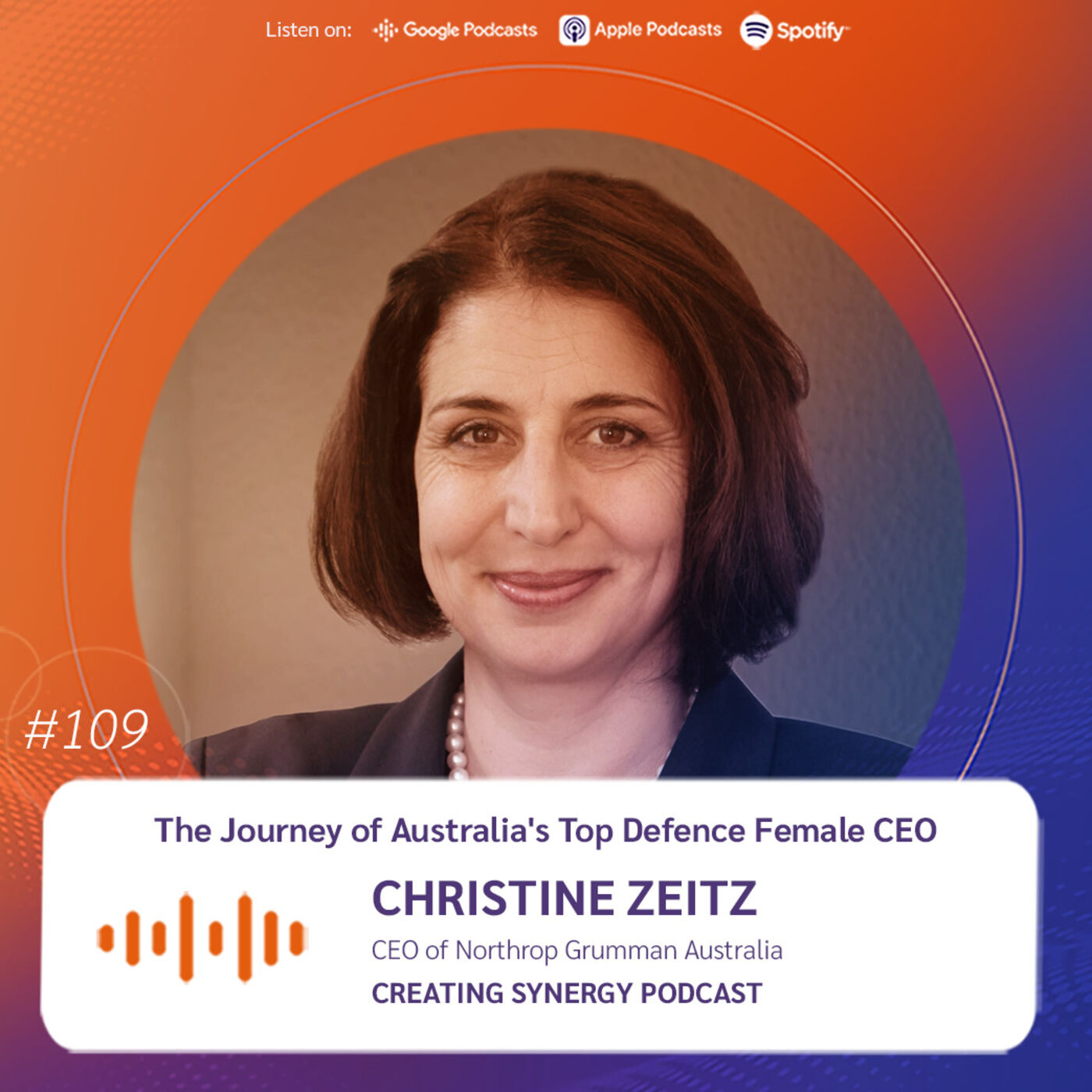 ⁣#109 - Christine Zeitz, CEO of Northrop Grumman Australia on The Journey of Australia's Top Defence Female CEO