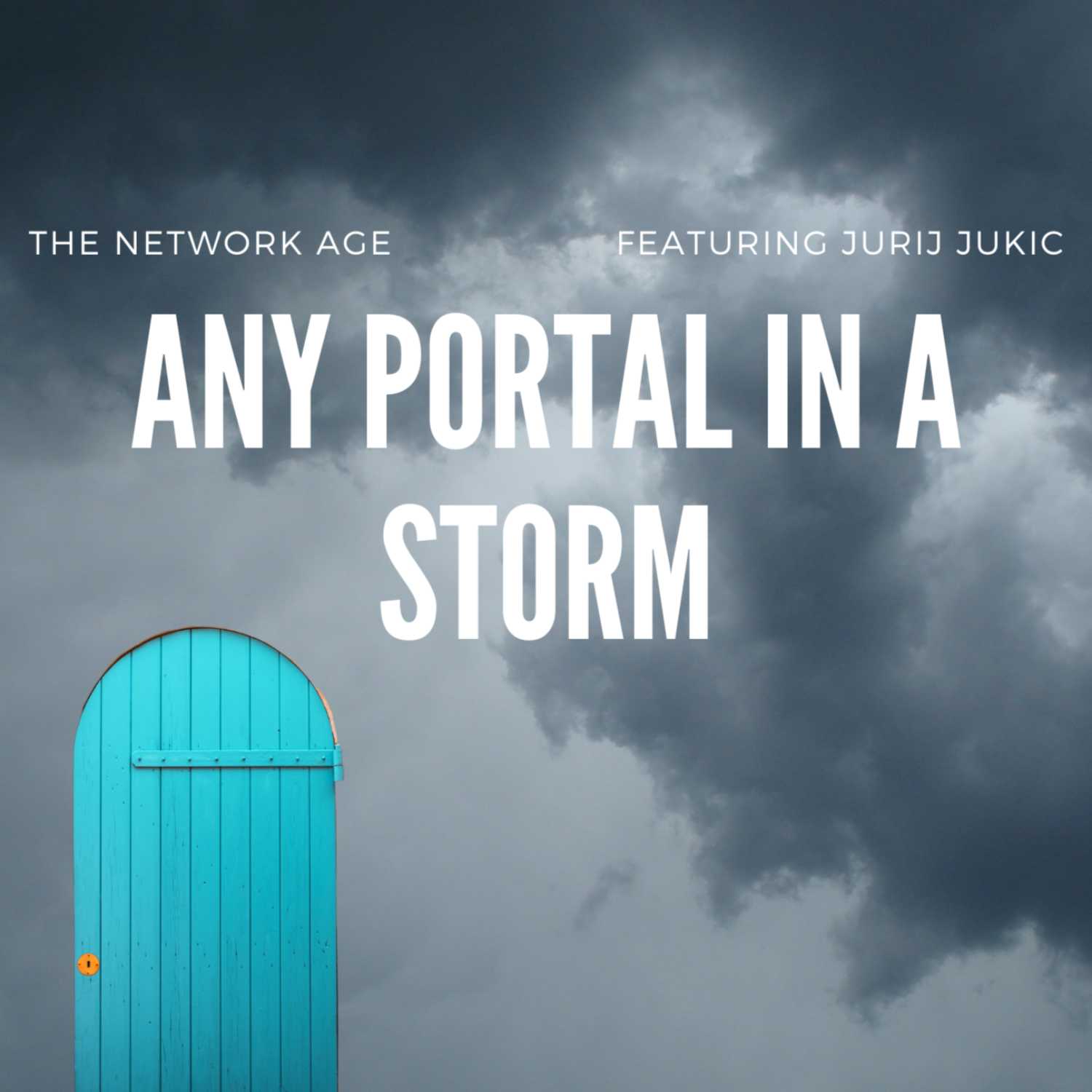 Any Portal in a Storm (feat. Jurij Jukic)