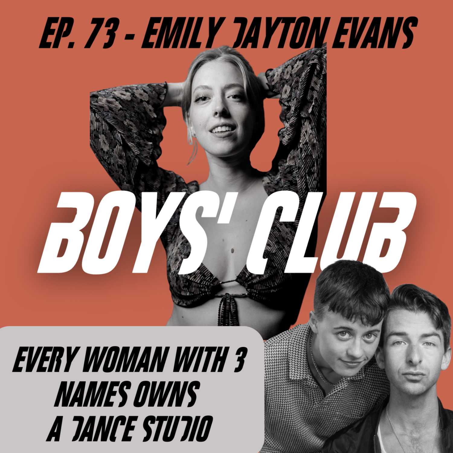 ⁣Ep. 73 - Emily Dayton Evans "Every Woman With 3 Names Owns a Dance Studio"