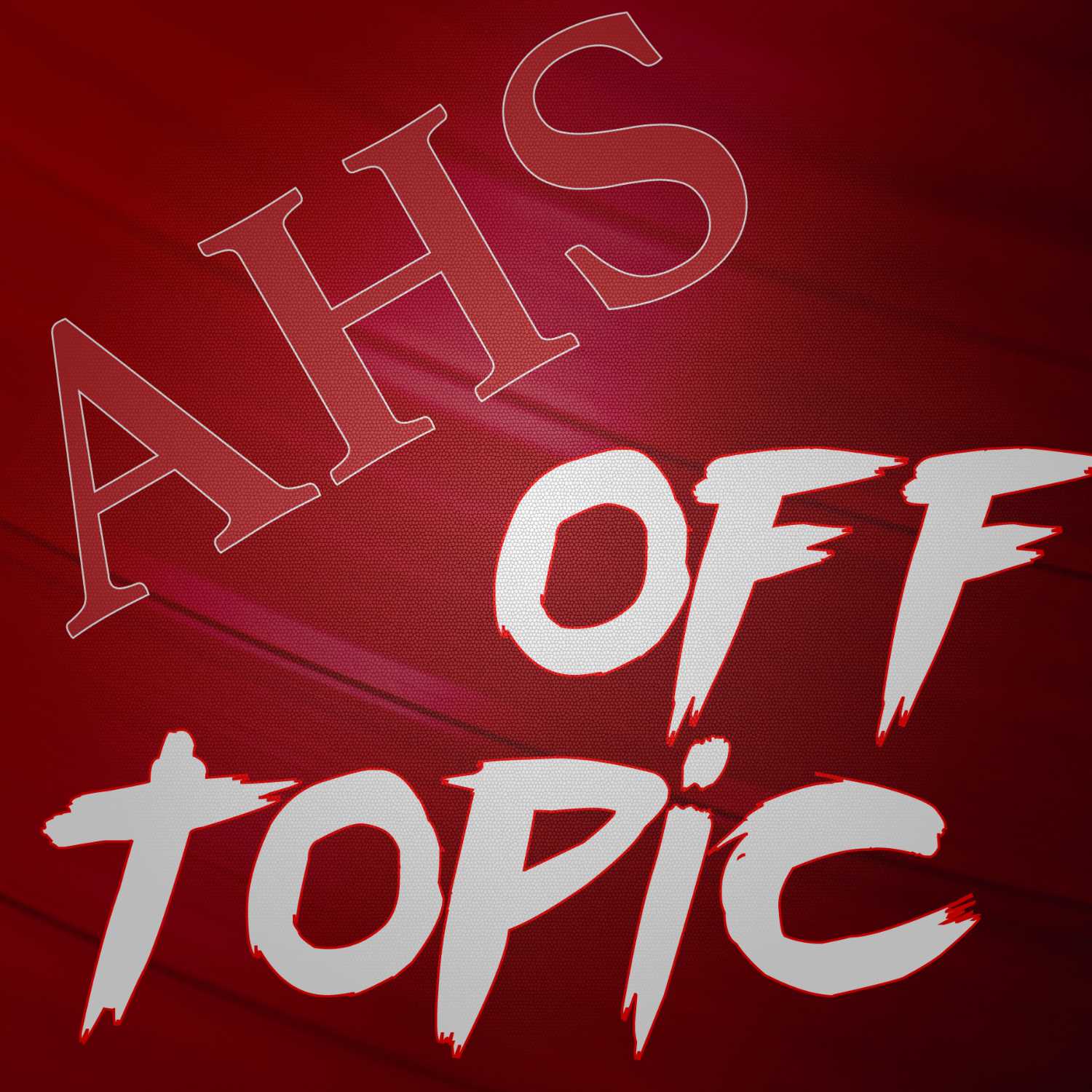 AHS Off Topic 