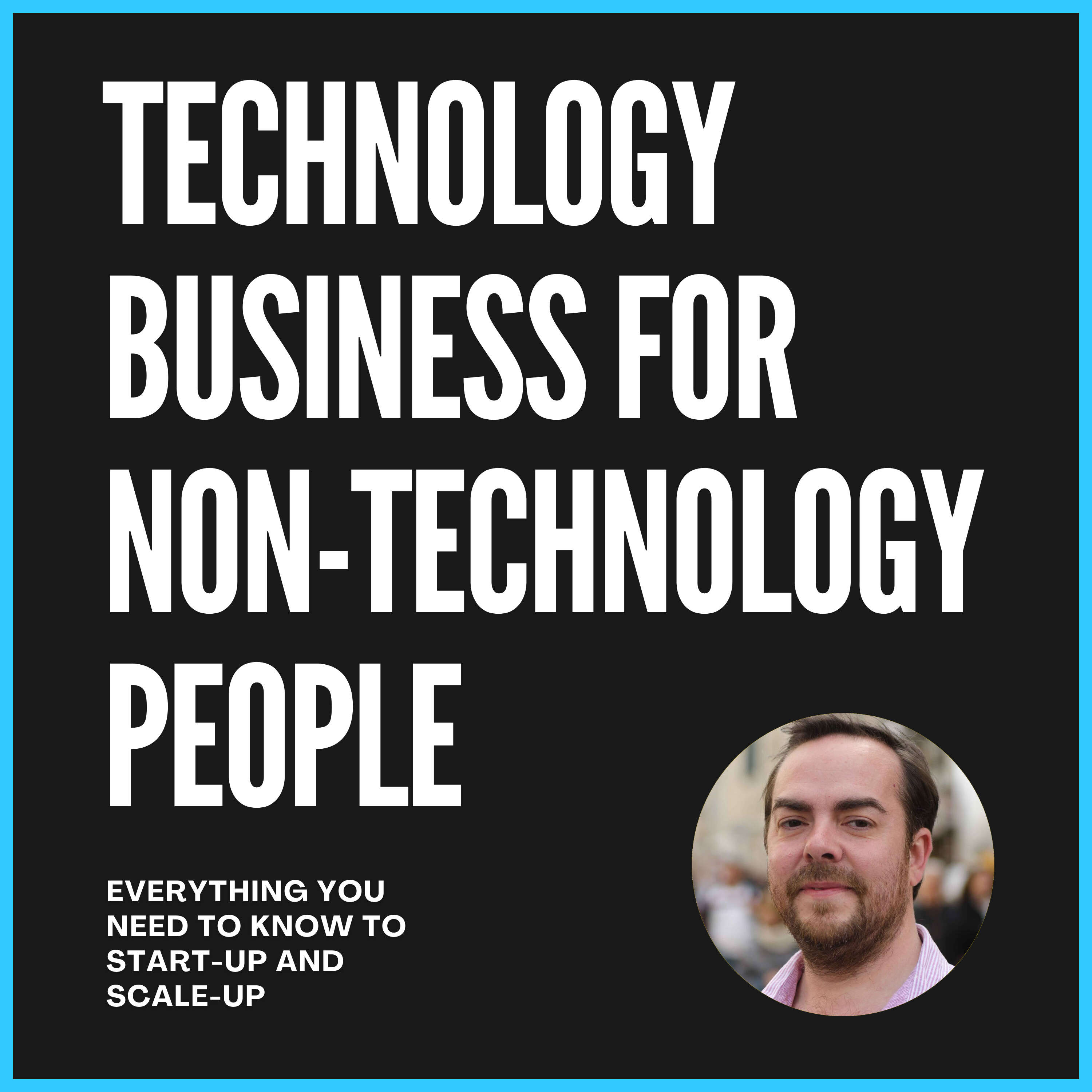 Technology Business for Non-Technology People 