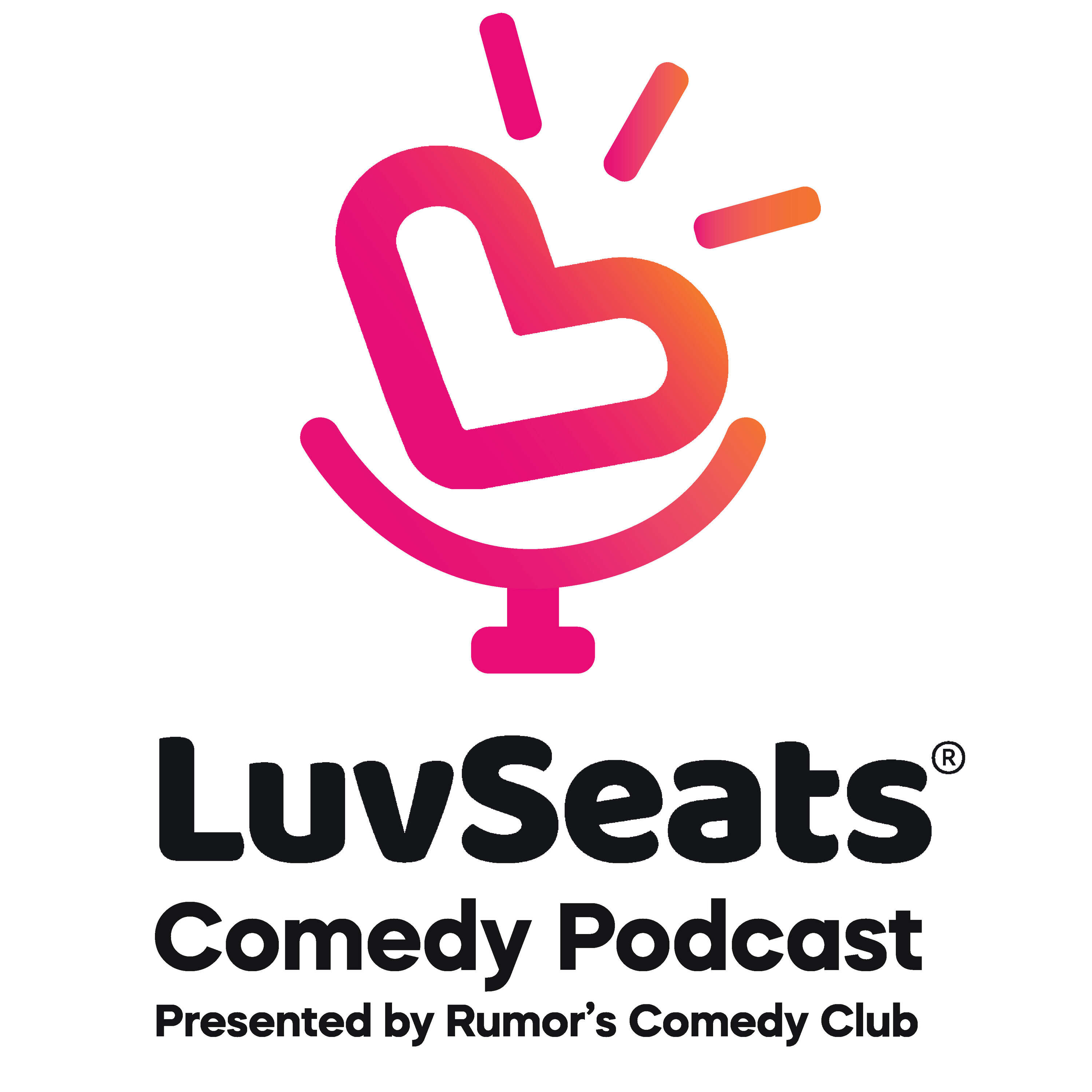 LuvSeats Comedy Podcast Episode 9 - Mr. Darcy Silver & Mike Young - You So Fat