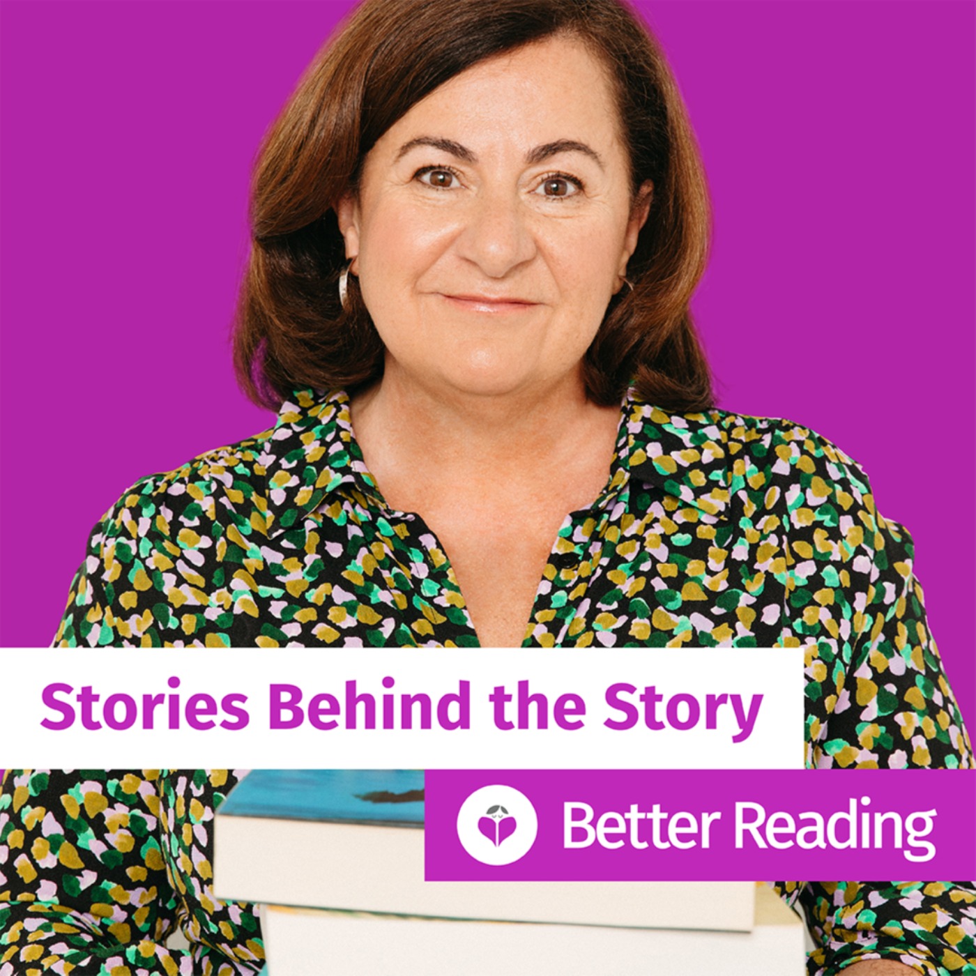 Stories Behind the Story with Better Reading 