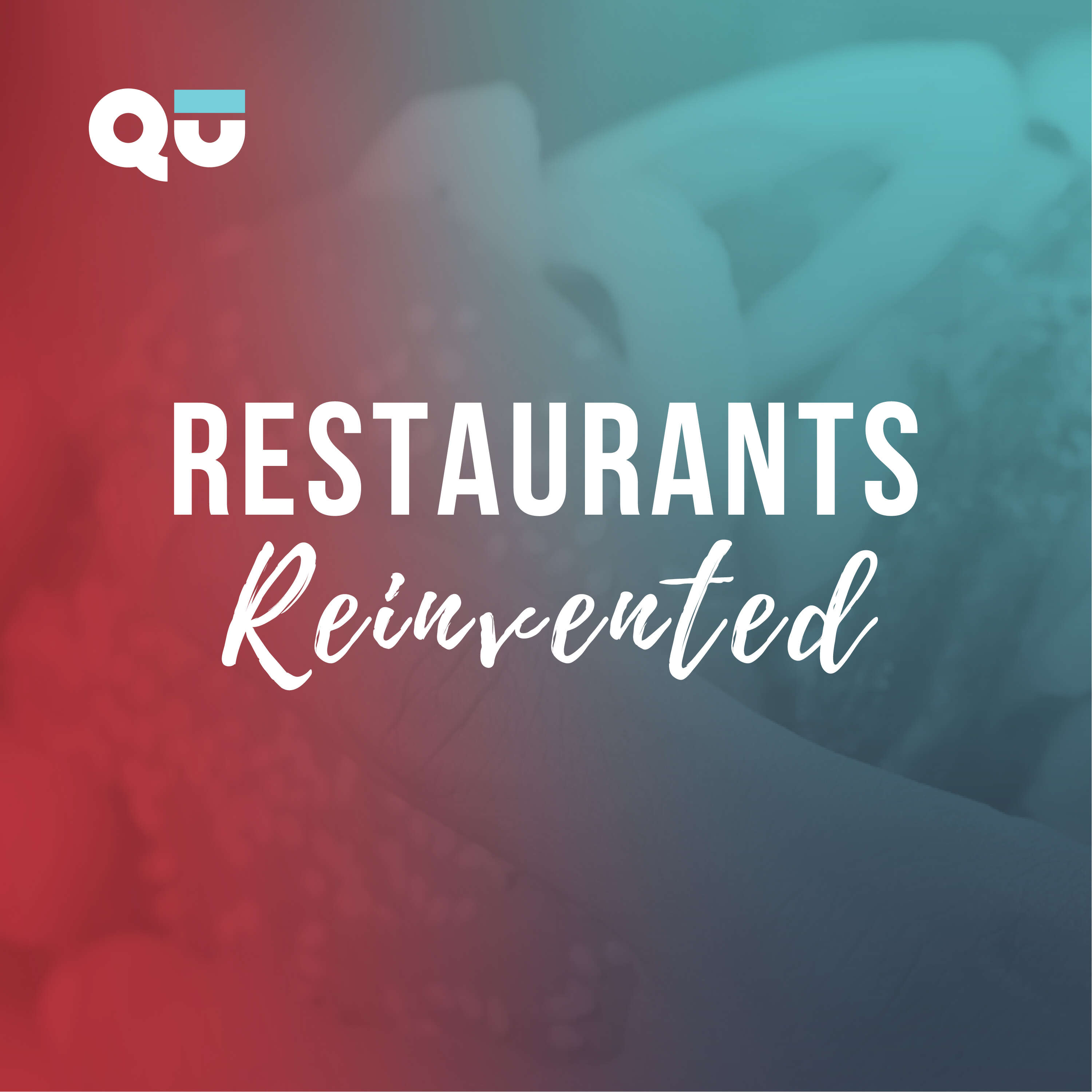 Restaurants Reinvented: Putting Growth Back on the Menu 