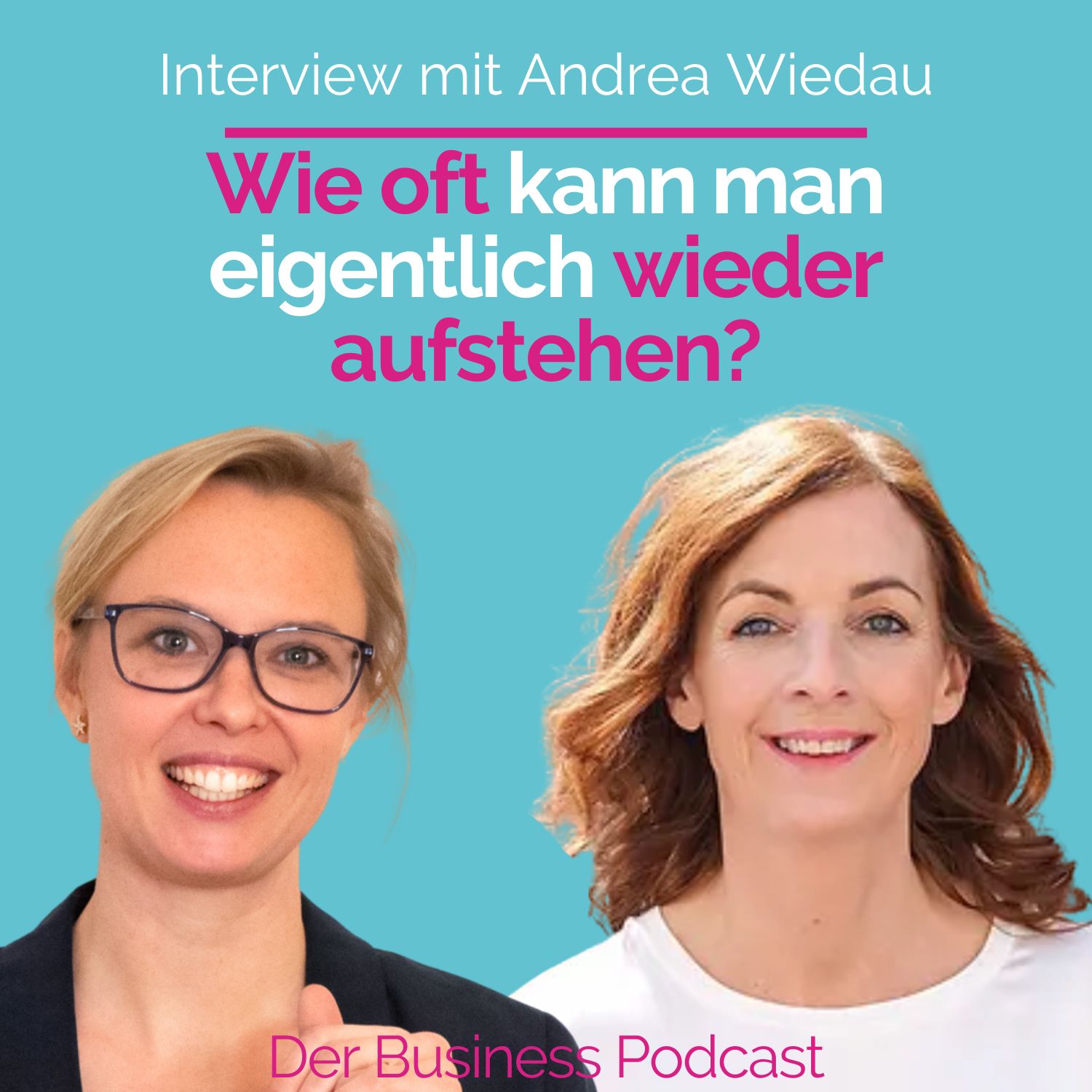 #333 - Wie oft kann man eigentlich wieder aufstehen? - Interview mit Power-Licht Coach Andrea Wiedau