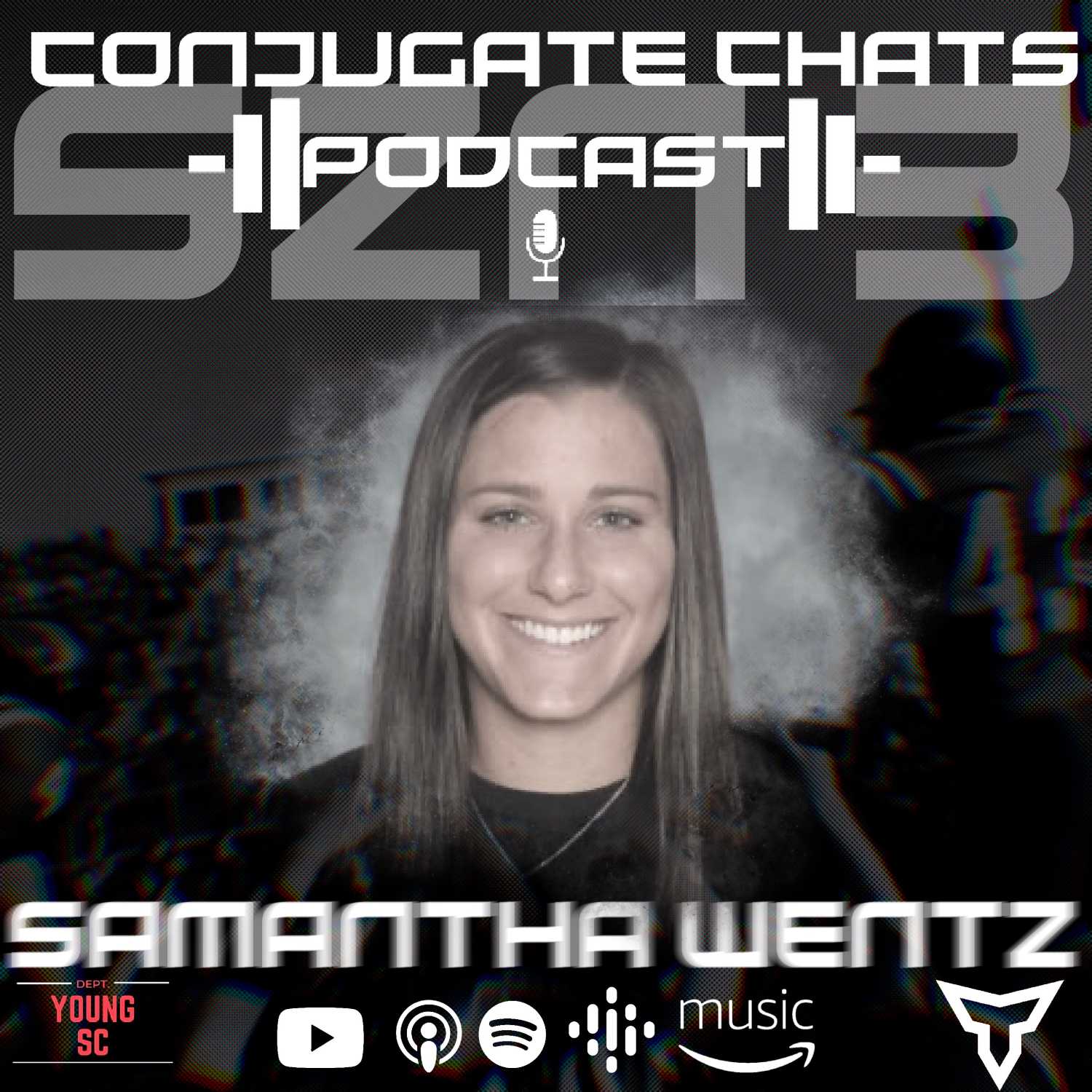 Conjugate Chats: Samantha Wentz | SZN 3 Episode 10