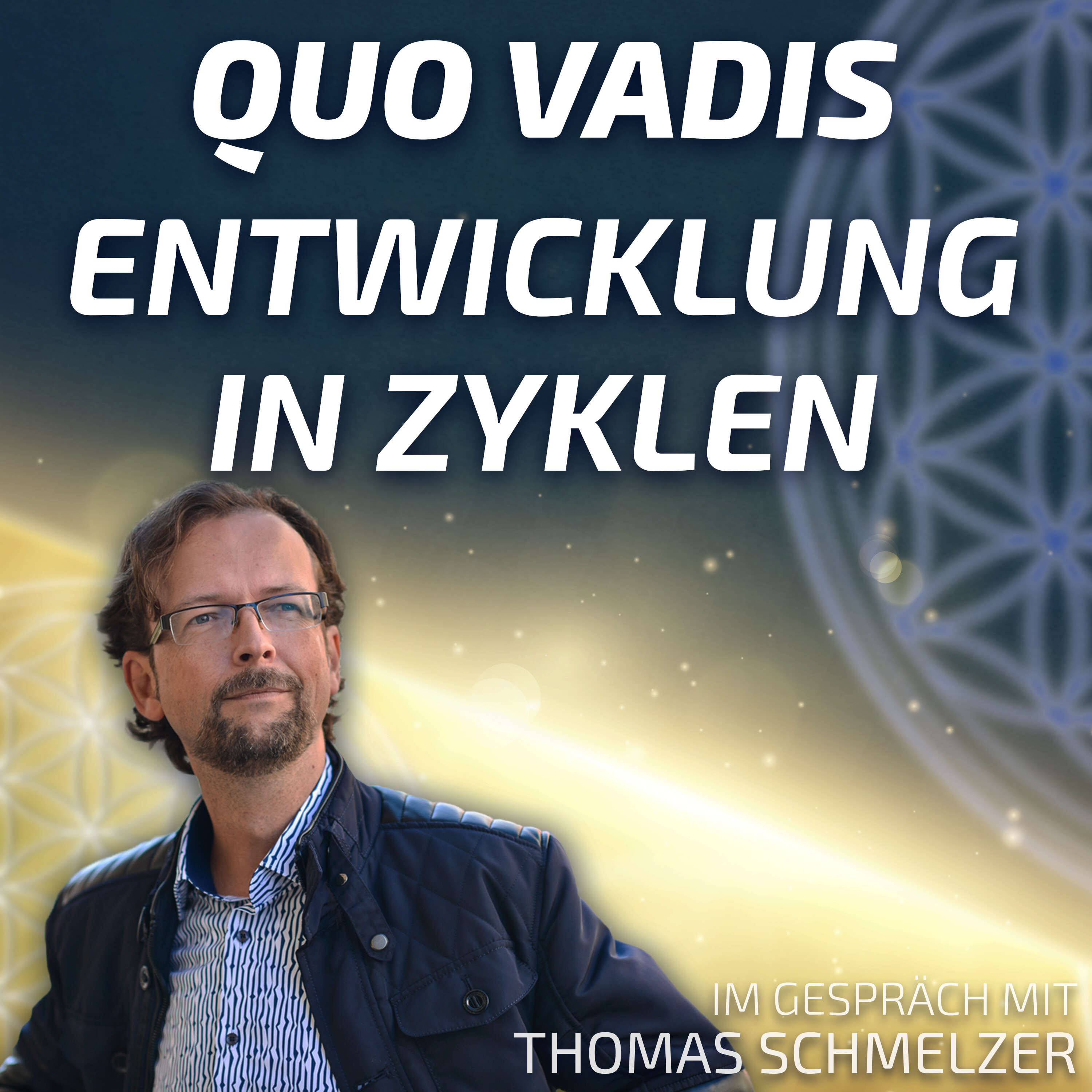 #161 Quo Vadis – Entwicklung in Zyklen - Thomas Schmelzer im Gespräch