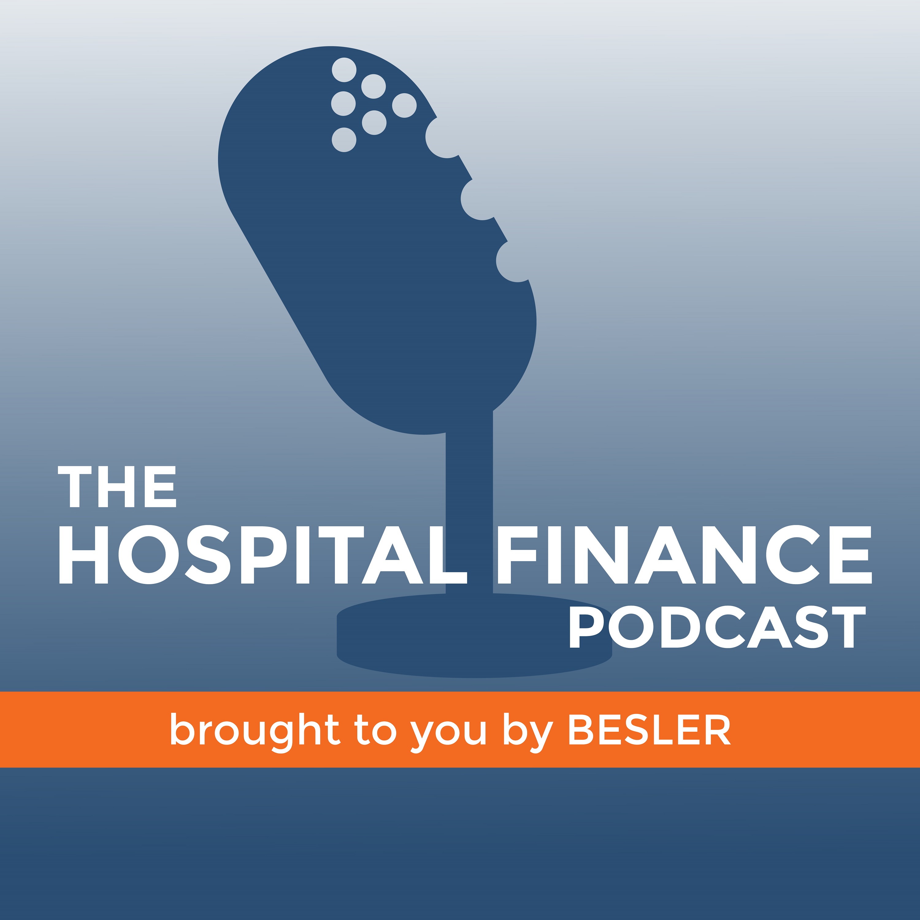 The Hospital Finance Podcast 