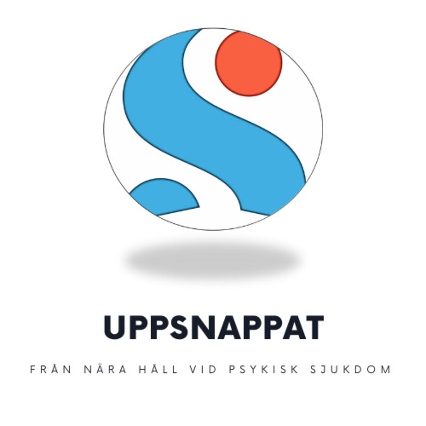 ⁣Uppsnappat - En helt ny podd om att vara anhörig till någon med psykiska besvär