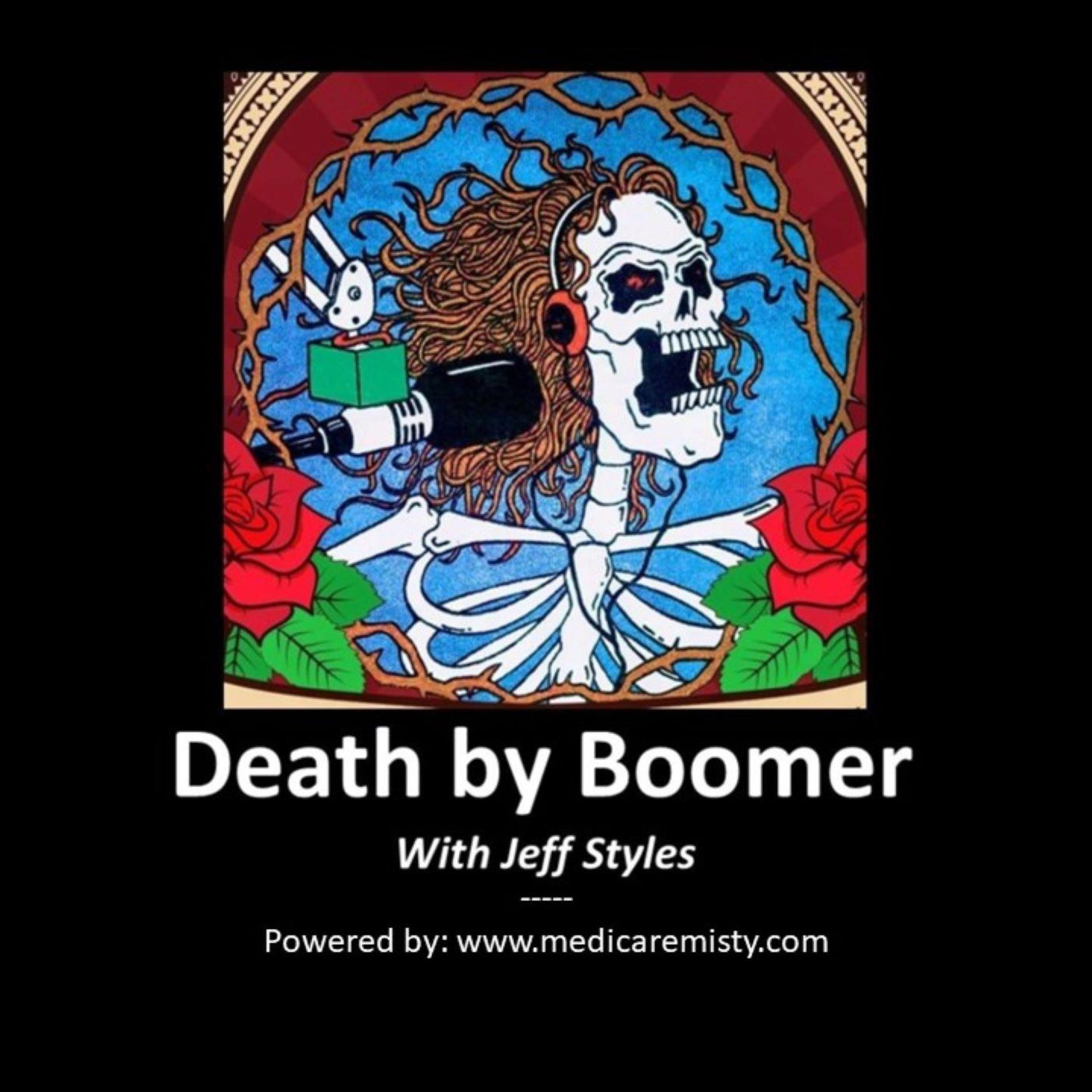 ⁣Death by Boomer with Jeff Styles! The Power of Holes! (Powered by MedicareMisty)