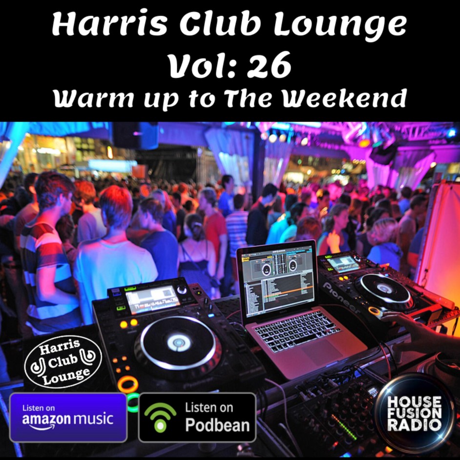 Mixtape Power Broadcast: Harris Club Lounge Vol 26