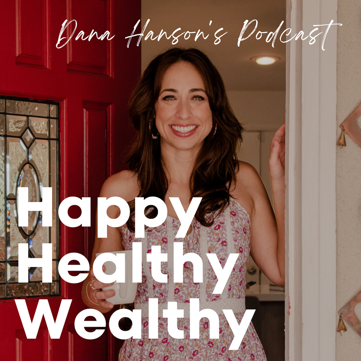 Happy Healthy Wealthy 