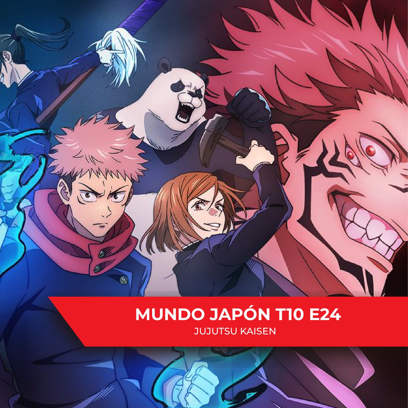 Mundo Japón T10 E24 - Jujutsu Kaisen