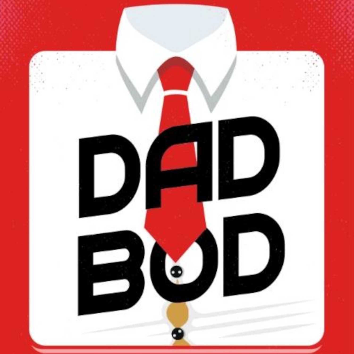 DadBodPod Episode 24.5 We Need A Moment!!!!!!